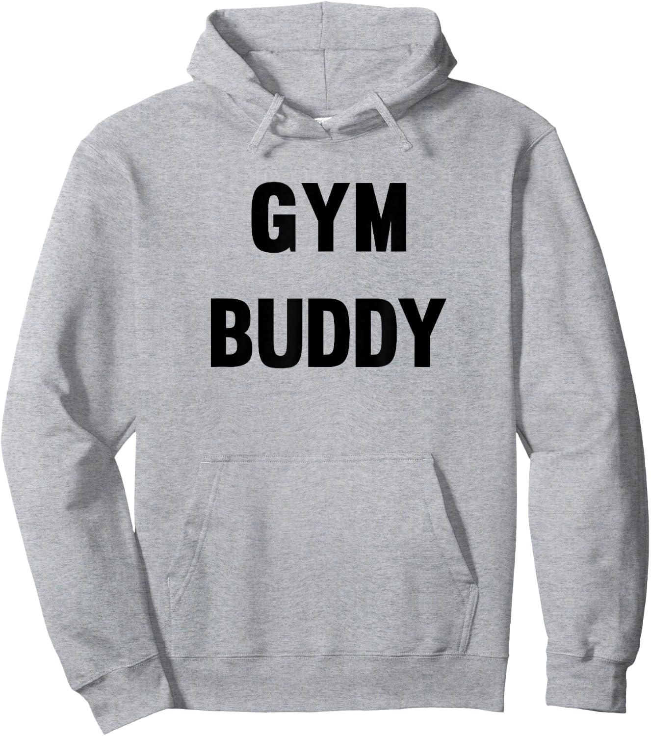 Gym Buddy Workout Friend Funny Fun Trendy Hoodie - Hoodie | Ash