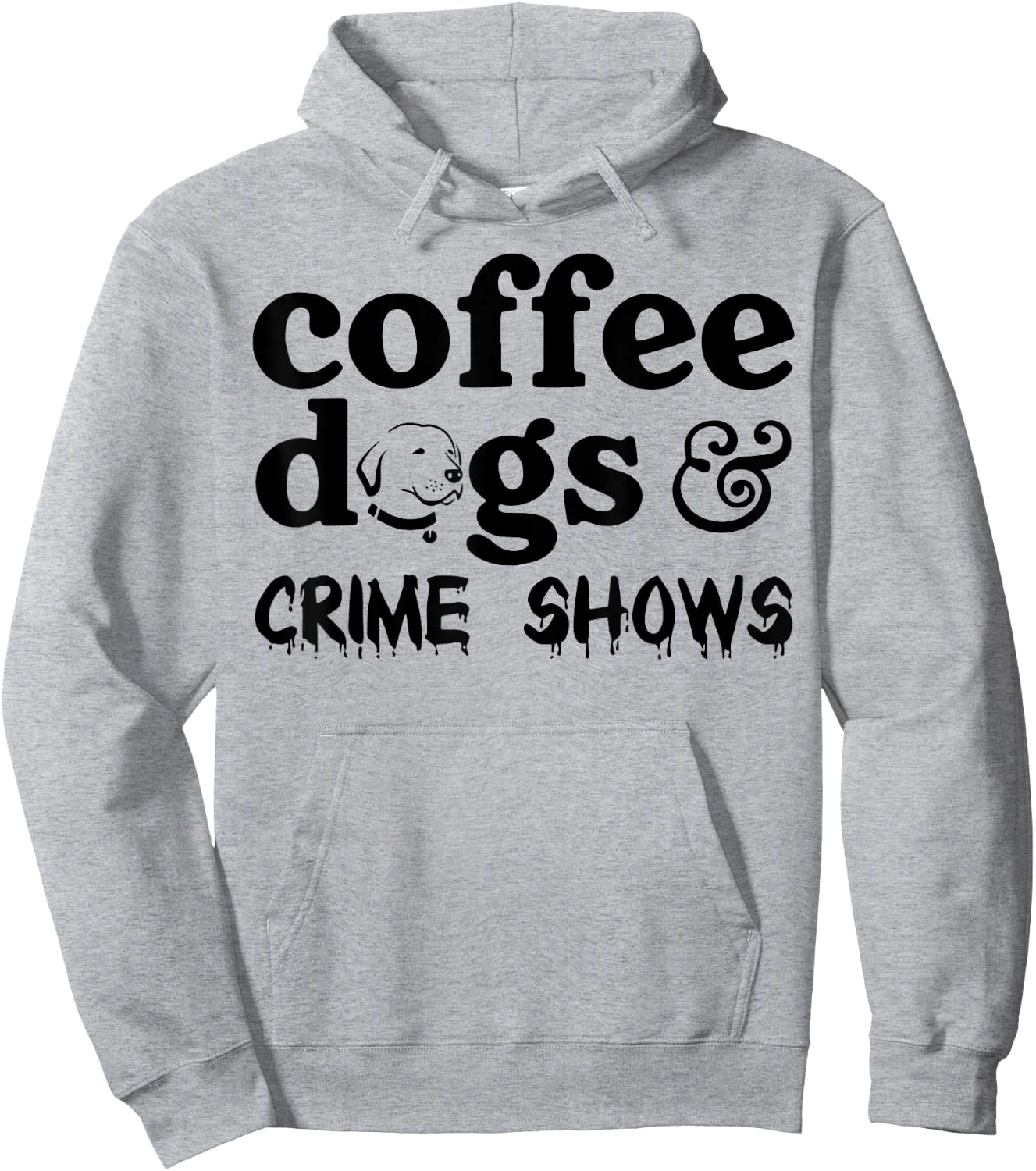 Coffee Dogs Crime Shows Hoodie - Hoodie | Ash
