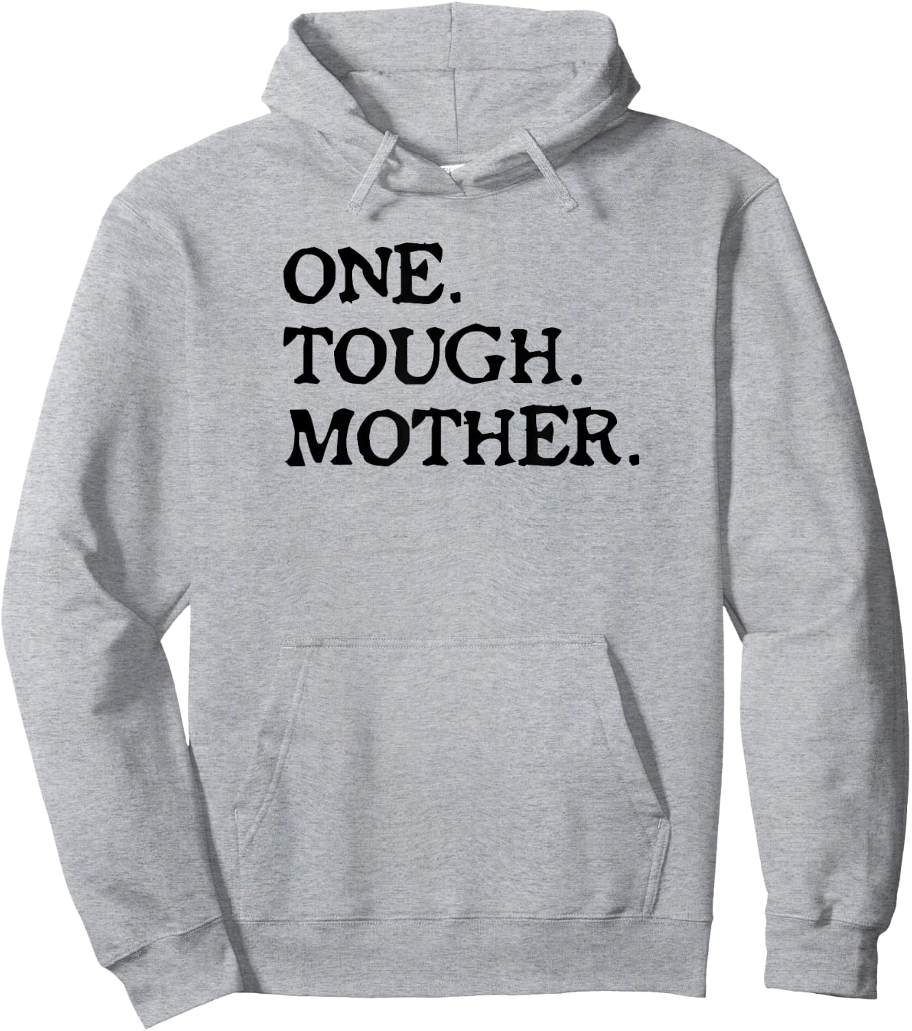 One Tough Mother - Mom Strong Fitness Hoodie - Hoodie | Ash