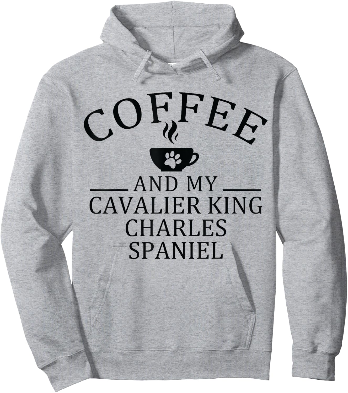 Cavalier King Charles Spaniel Dog And Coffee Hoodie - Hoodie | Ash