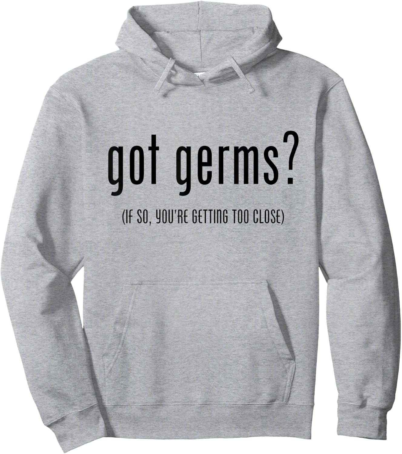 Germaphobe Flu Season Got Germs Hoodie - Hoodie | Ash