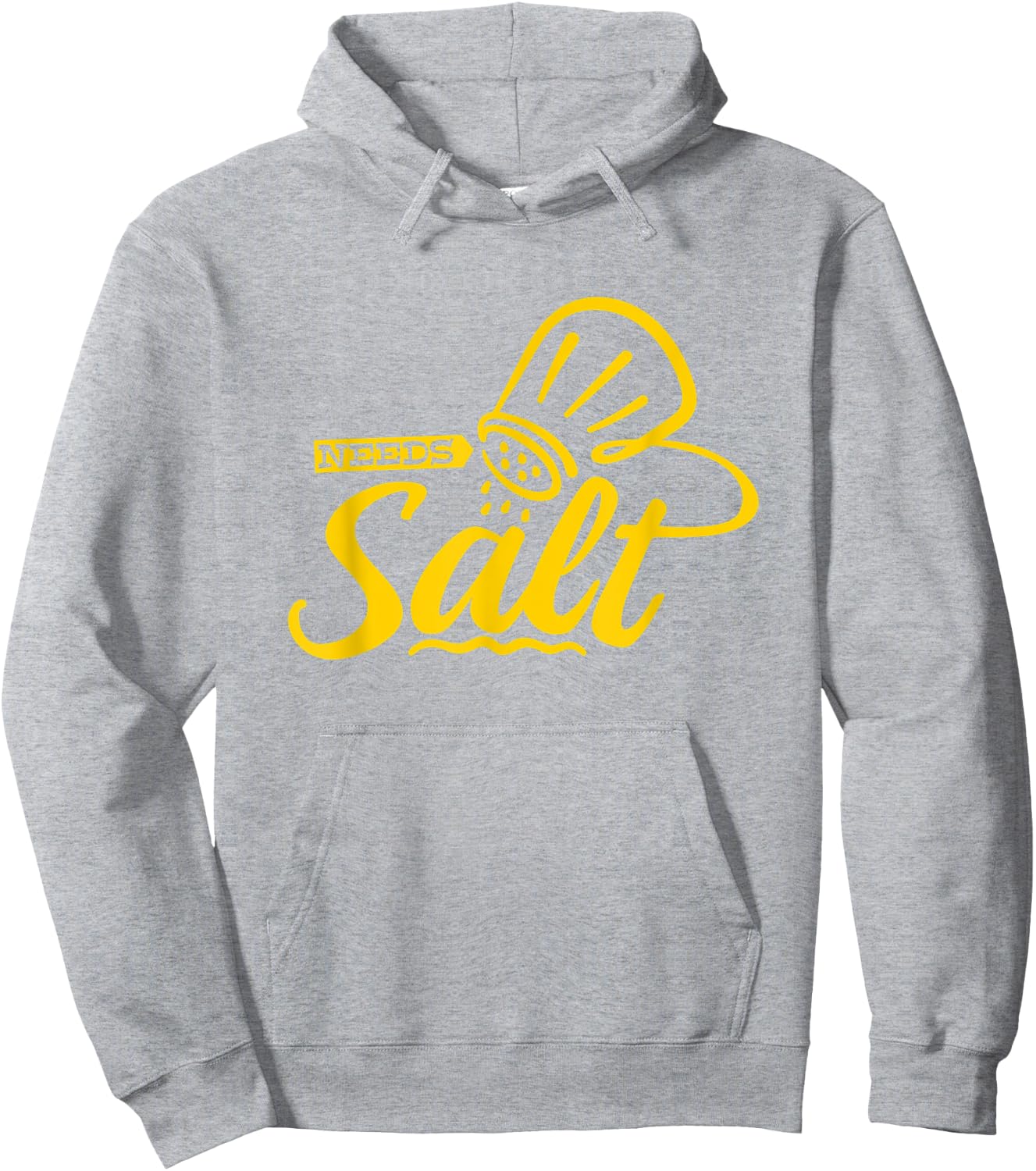 Chef Cooking Salt Lover Needs Salt Hoodie - Hoodie | Ash