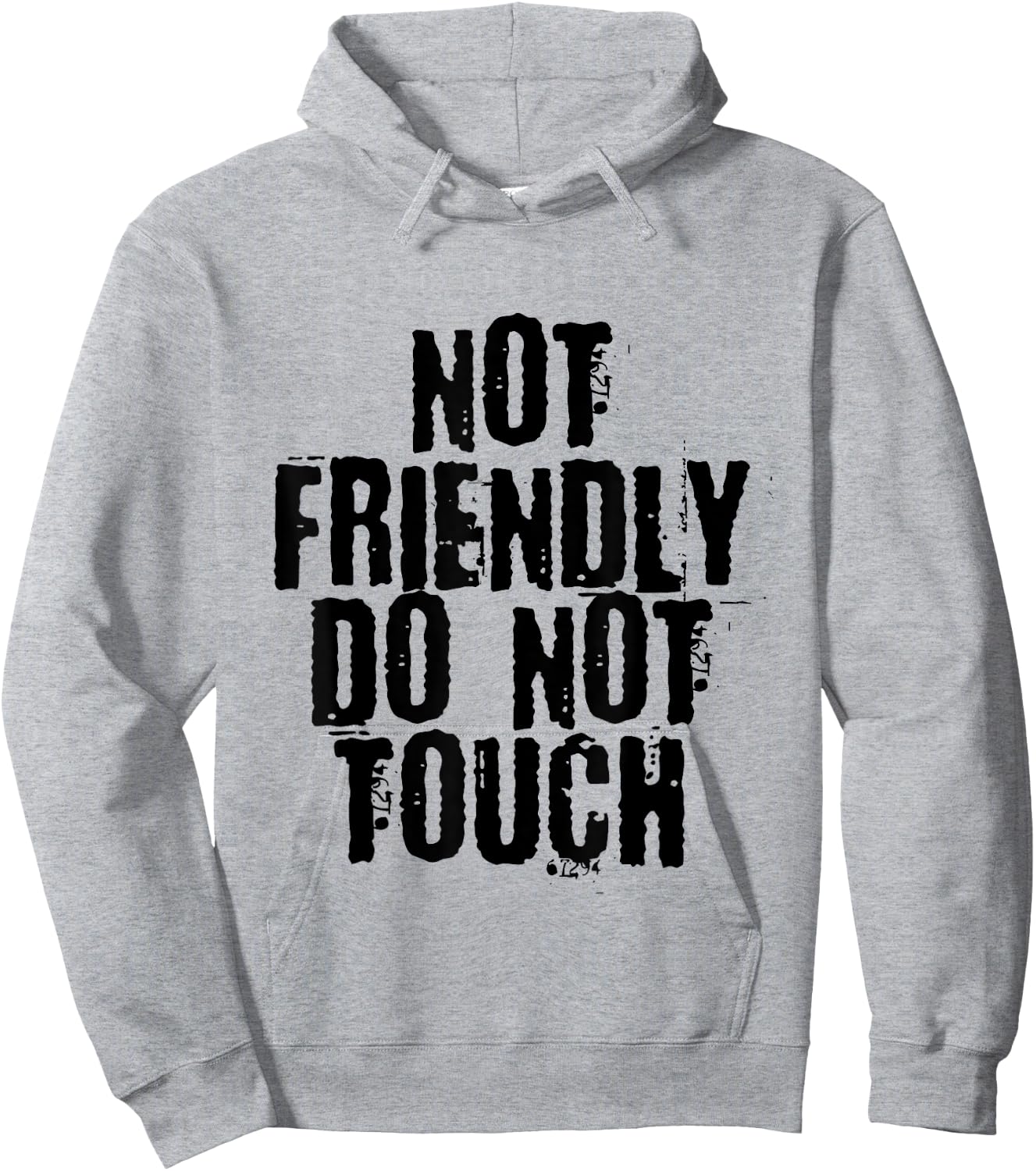 Not Friendly, Do Not Touch . Hoodie - Hoodie | Ash