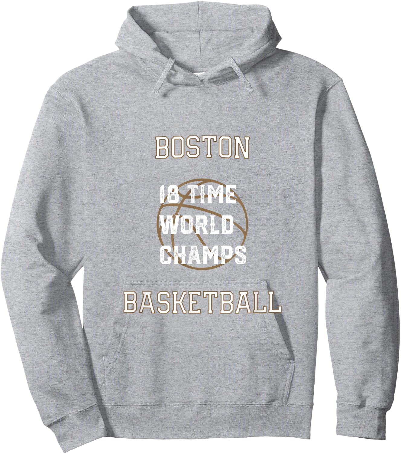 18 Time World Champs Boston Basketball Hoodie - Hoodie | Ash