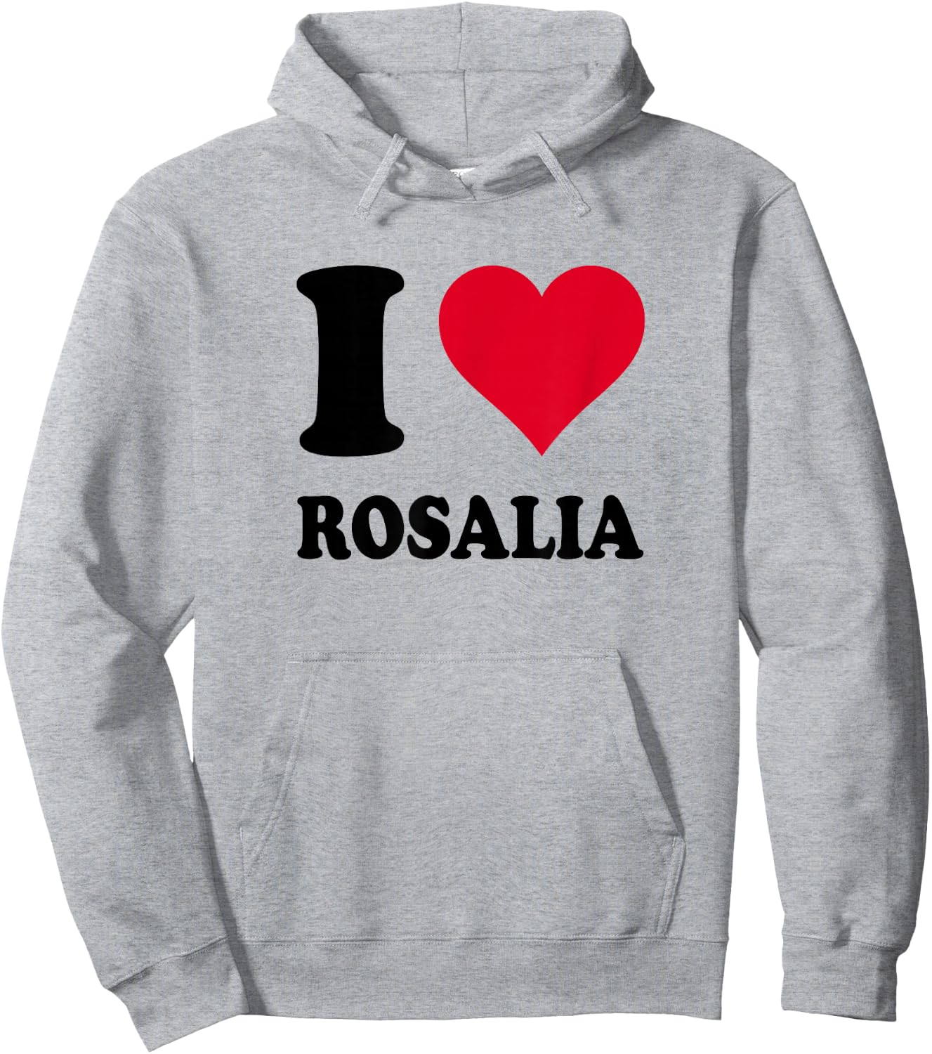 I Love Rosalia Hoodie - Hoodie | Ash