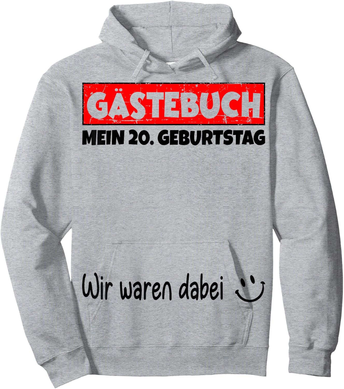 Gästebuch, Wir waren dabei, Mein 20. Geburtstag Hoodie - Hoodie | Ash