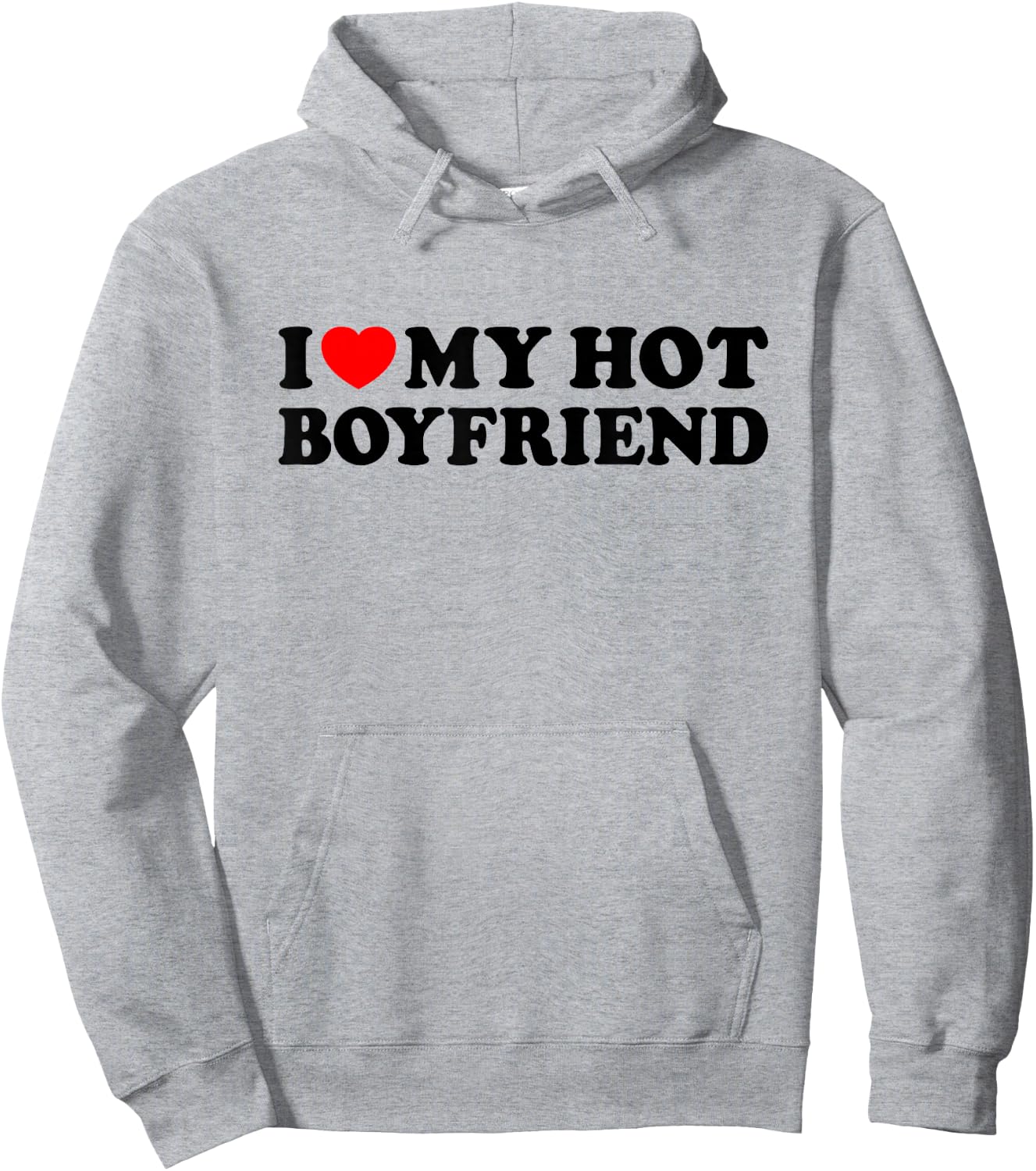 I Love My Boyfriend Hoodie - Hoodie | Ash