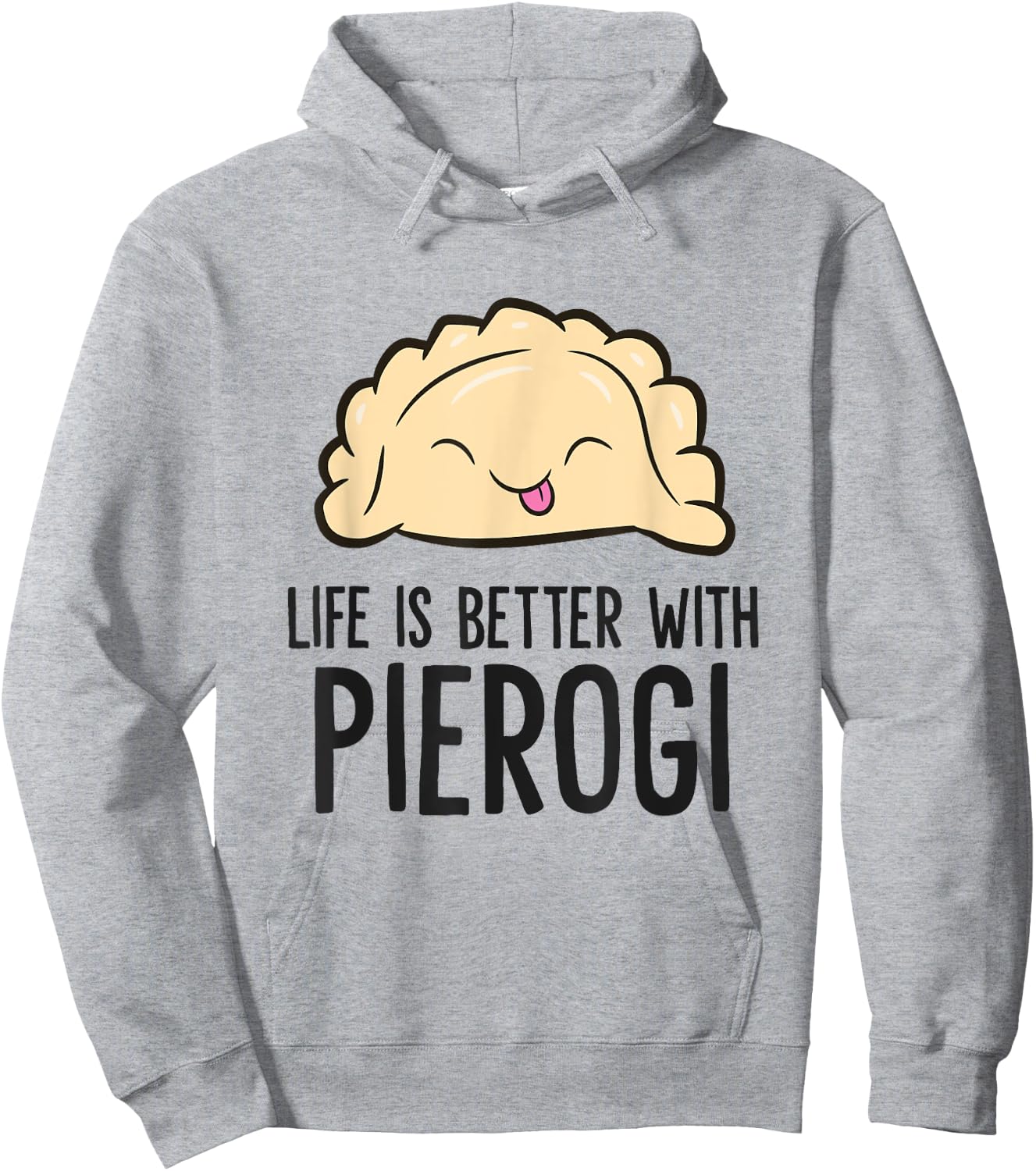 Poland Pierogi Life Is Better With Pierogi Hoodie - Hoodie | Ash