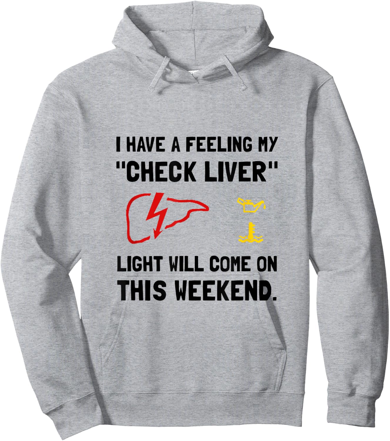 Check Liver Light Funny Hoodie - Hoodie | Ash