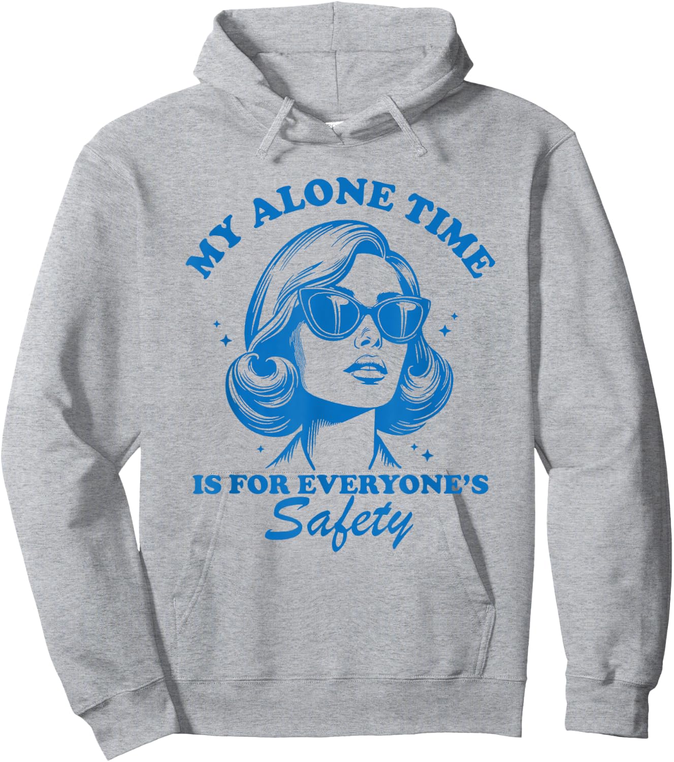 My Alone Time is for Everyone's Safety Hoodie - Hoodie | Ash