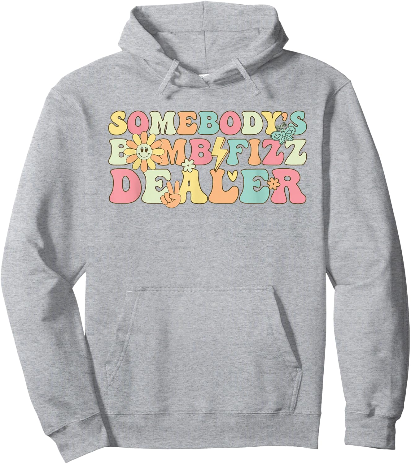 Somebody's Bomb Fizz Dealer Funny Women Girl Hoodie - Hoodie | Ash