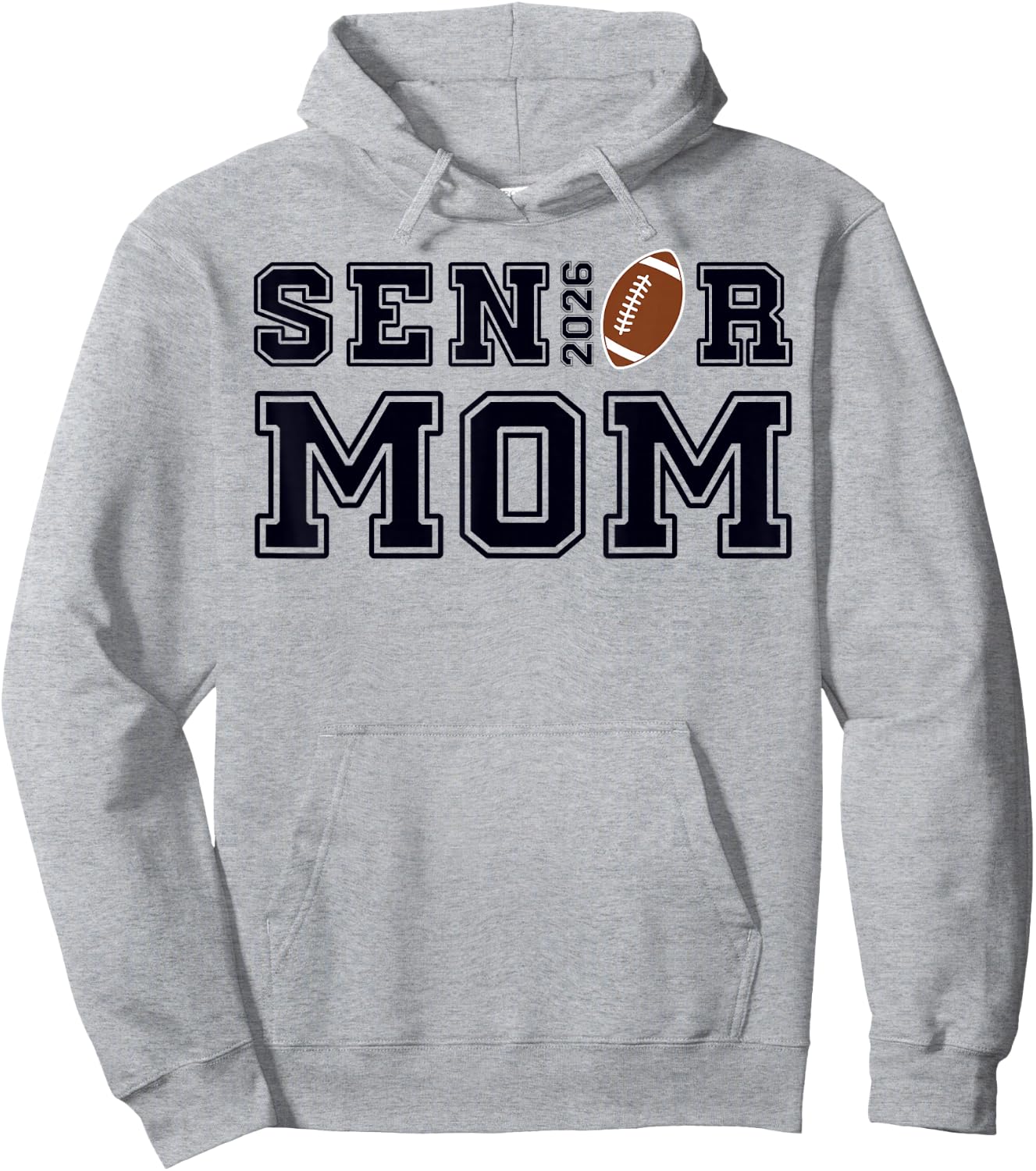 Senior Mom Football Class of 2026 Proud Parent Hoodie - Hoodie | Ash