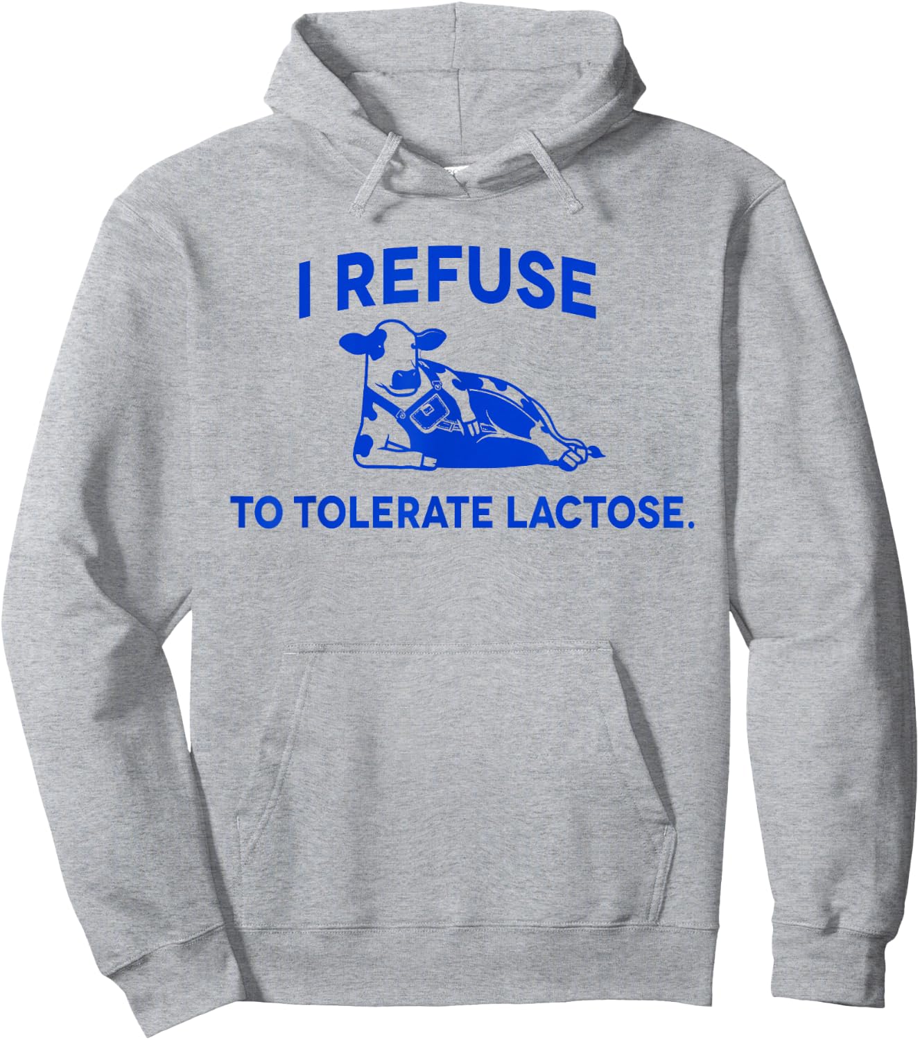 I Refuse To Tolerate Lactose funny meme cow Hoodie - Hoodie | Ash