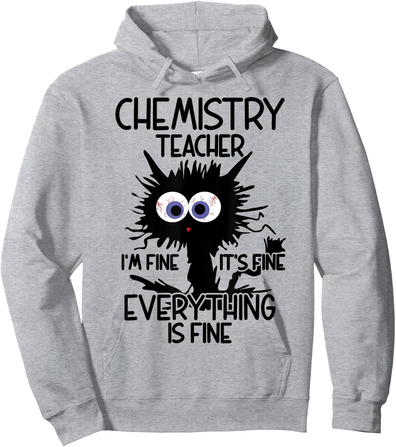 Chemistry Teacher It's Fine Cat Women Hoodie - Hoodie | Ash