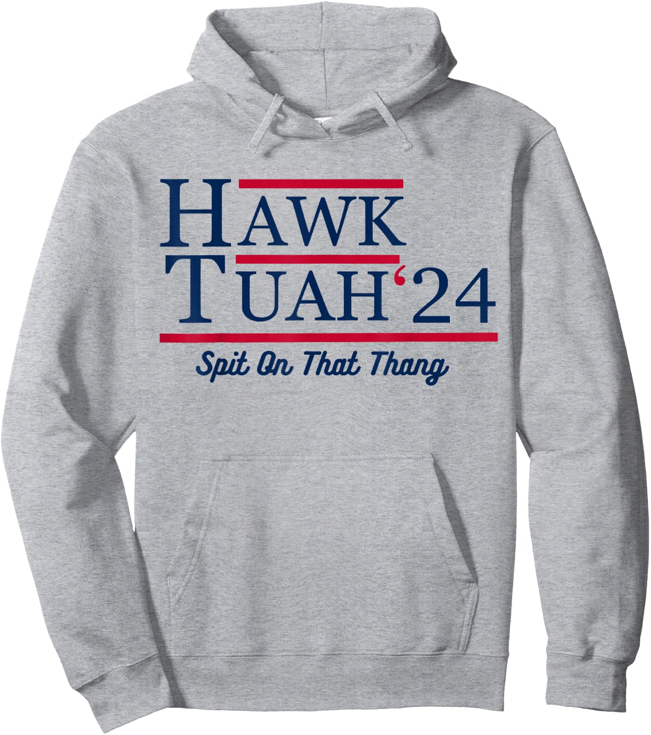 Hawk Tuah 24 Spit On That Thang Hoodie - Hoodie | Ash