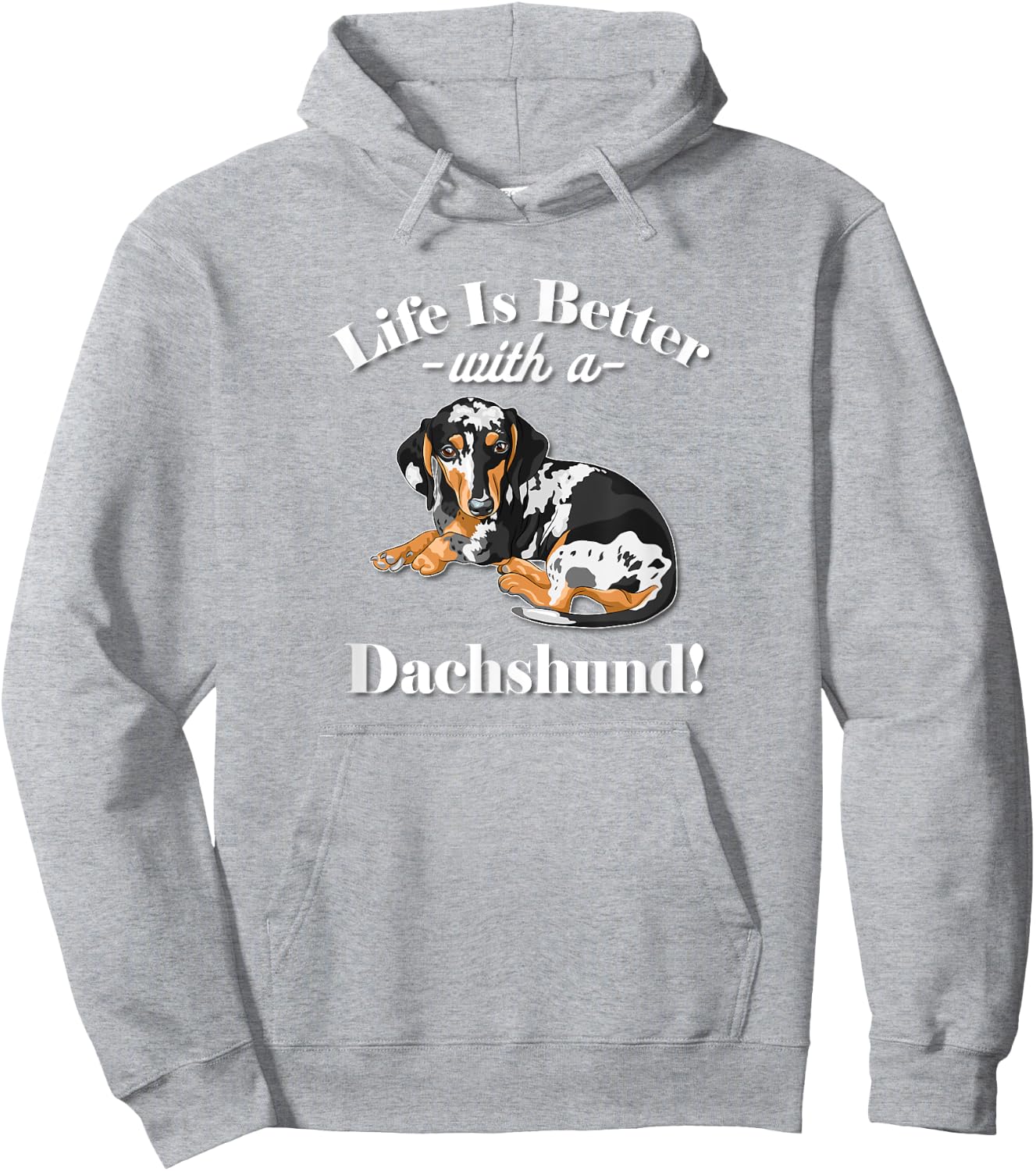 & Funny Life Is Better Dapple Dachshund Lover Hoodie - Hoodie | Ash