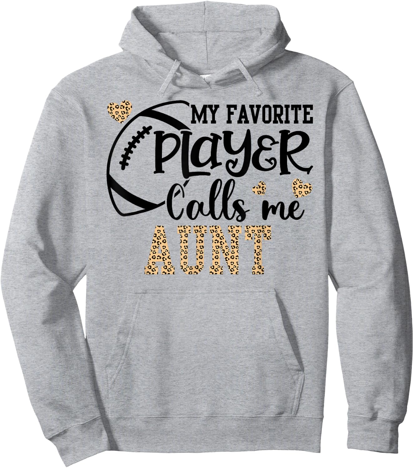 Football Aunt My Favorite Player Call Me Aunt Hoodie - Hoodie | Ash