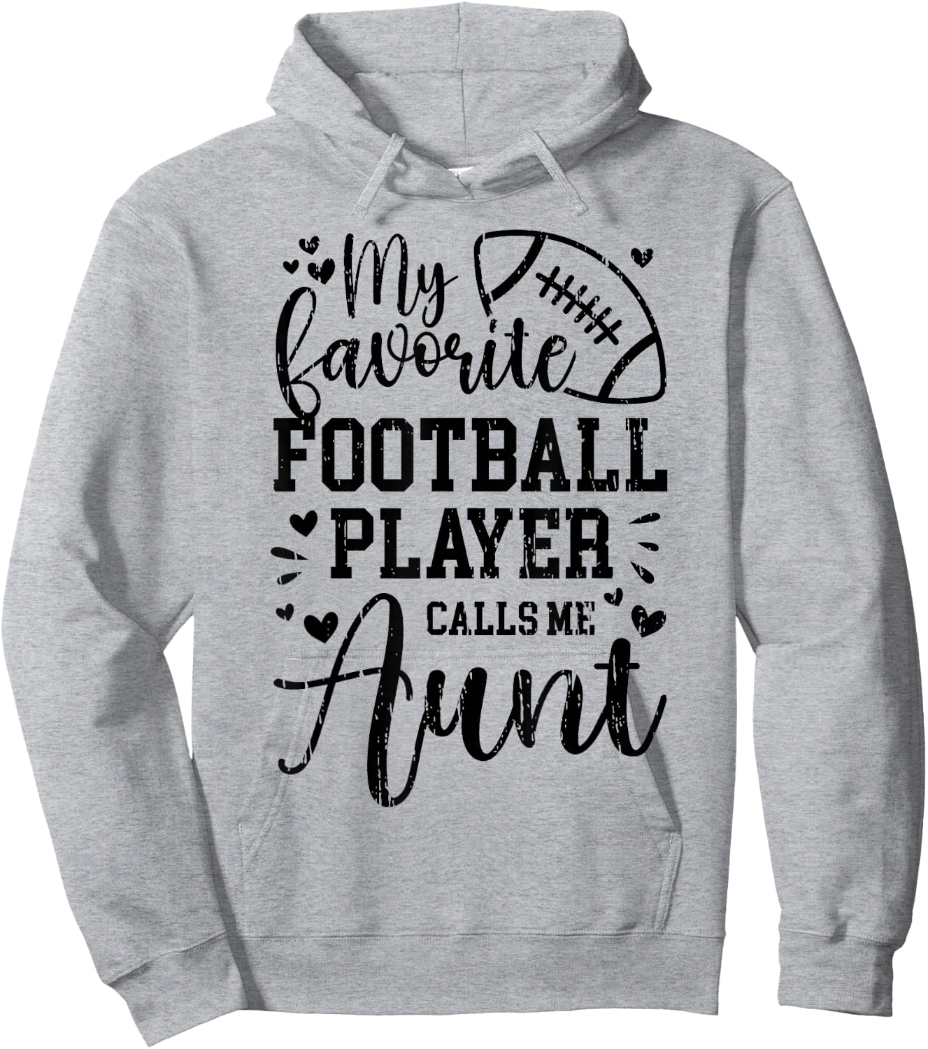 My Favorite Football Player Aunt Football Aunt Hoodie - Hoodie | Ash