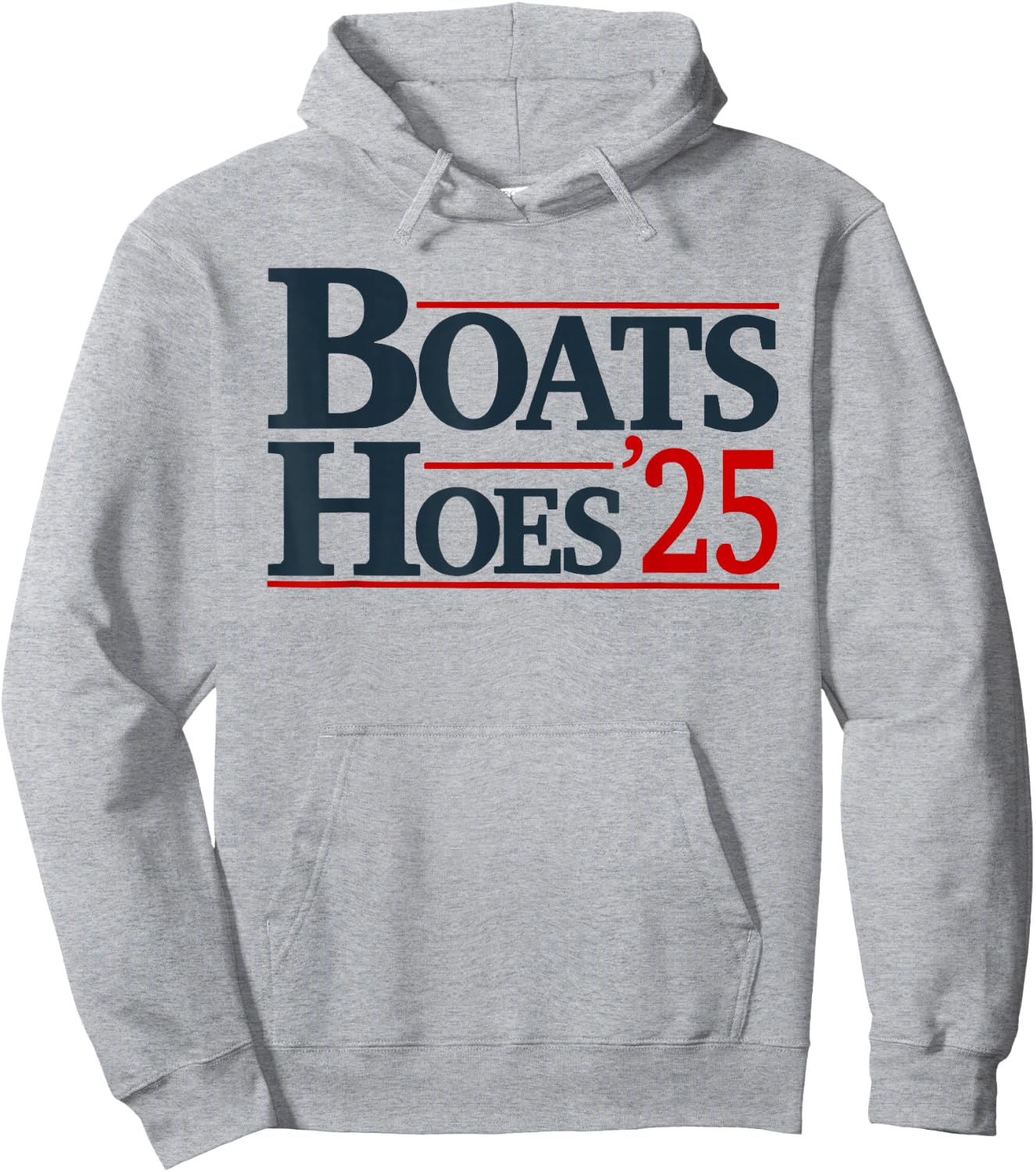 Boats and Hoes 2025 Election Funny Hoodie - Hoodie | Ash