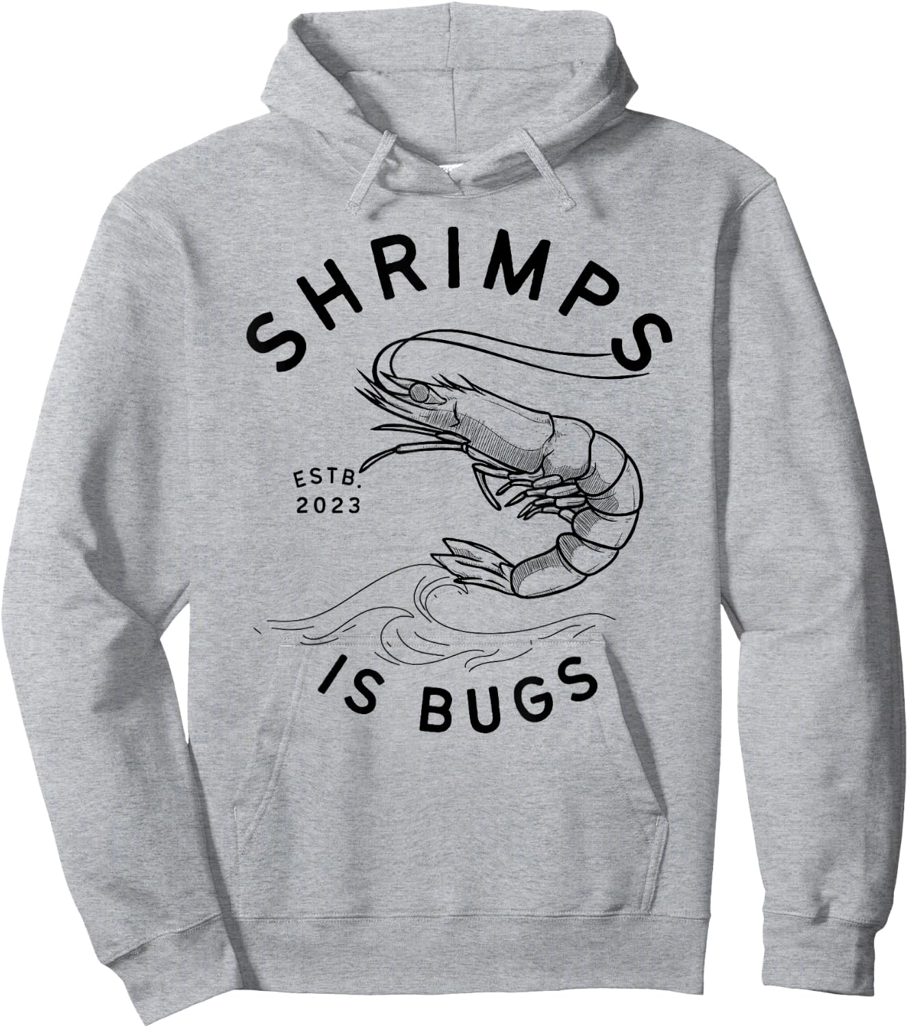 Shrimps is Bugs - Funny Tattoo Meme Inspired Hoodie - Hoodie | Ash
