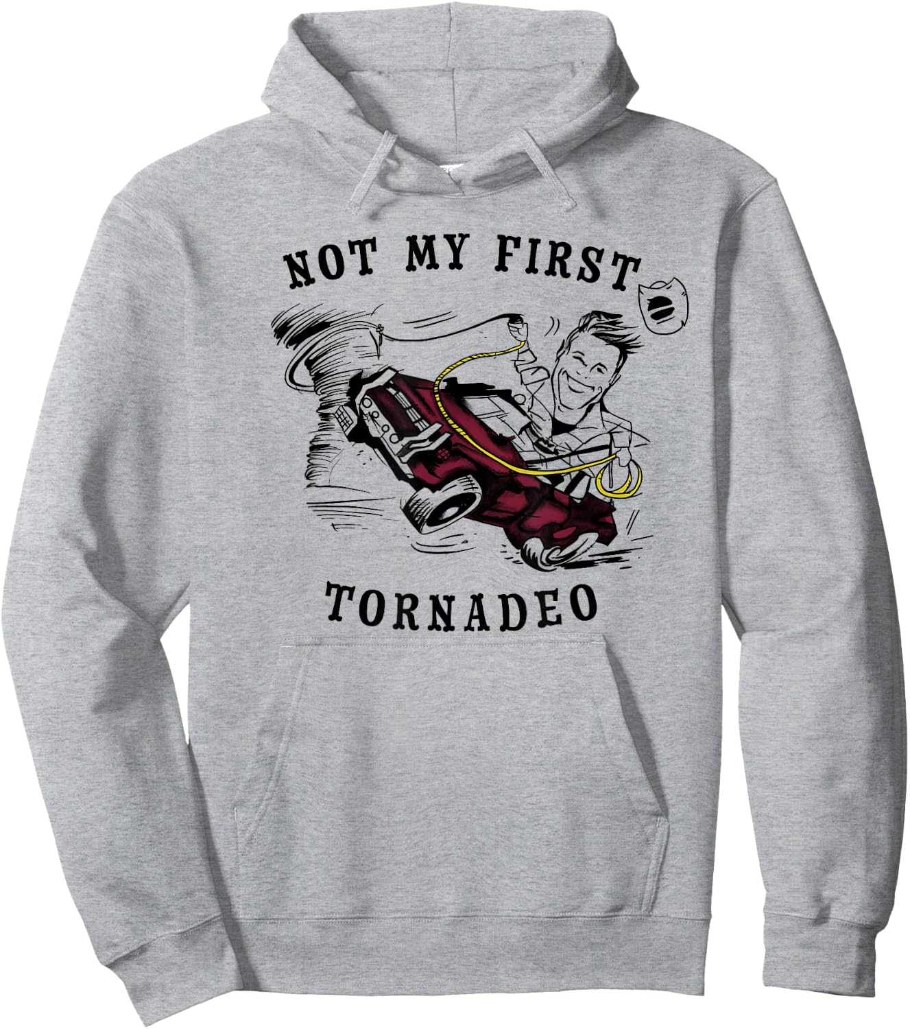 Twisters Not My First Tornado Front & Back Hoodie - Hoodie | Ash