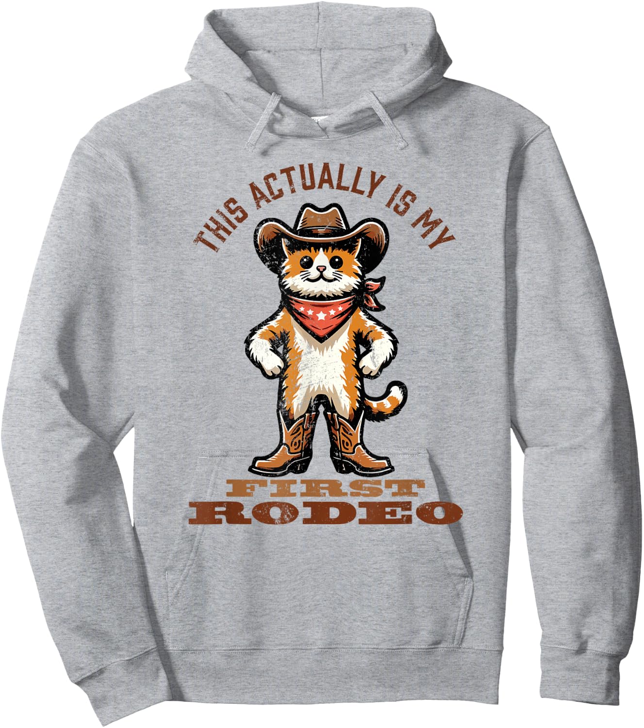 This Actually Is My First Rodeo - Funny cat Hoodie - Hoodie | Ash