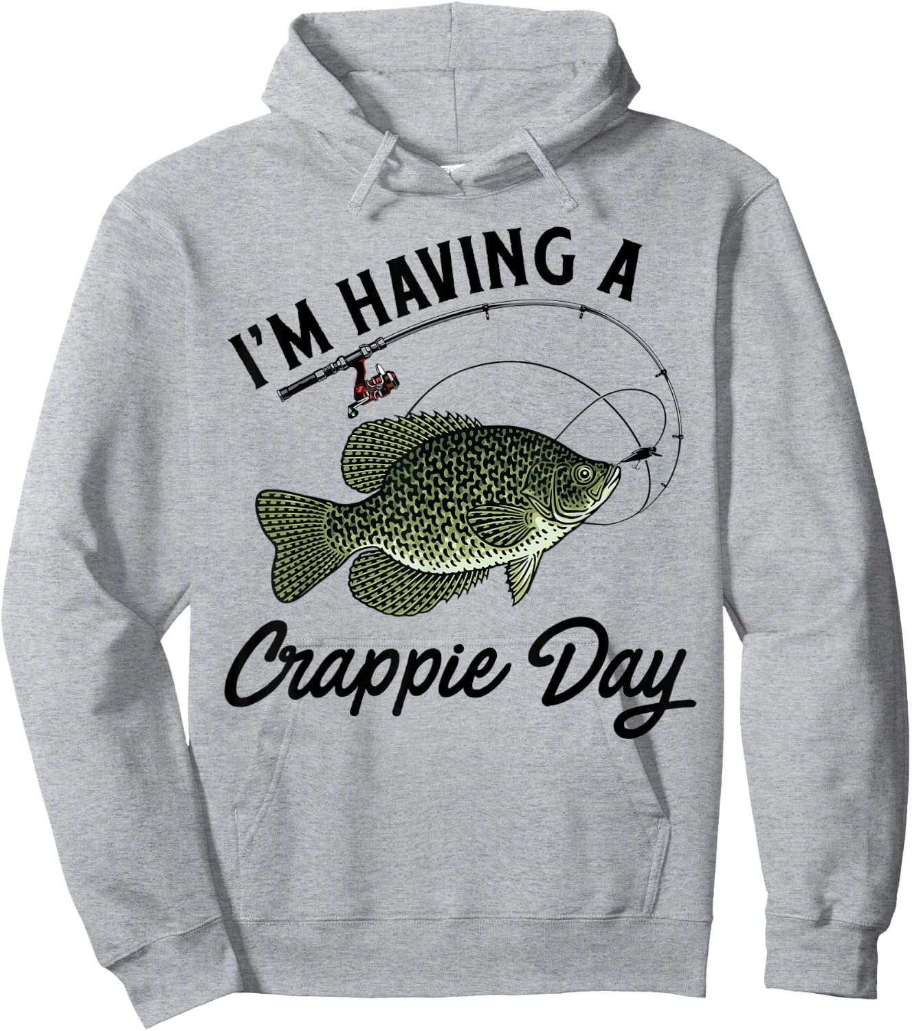 Funny Fishing Shirt - I'm Having A Crappie Day Hoodie - Hoodie | Ash