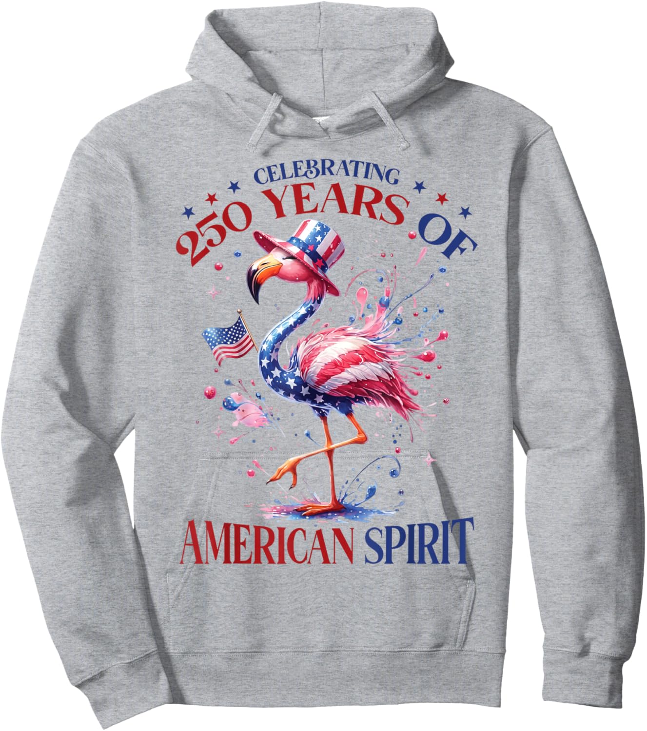 Patriotic Flamingo 250 Years American Spirit Hoodie - Hoodie | Ash