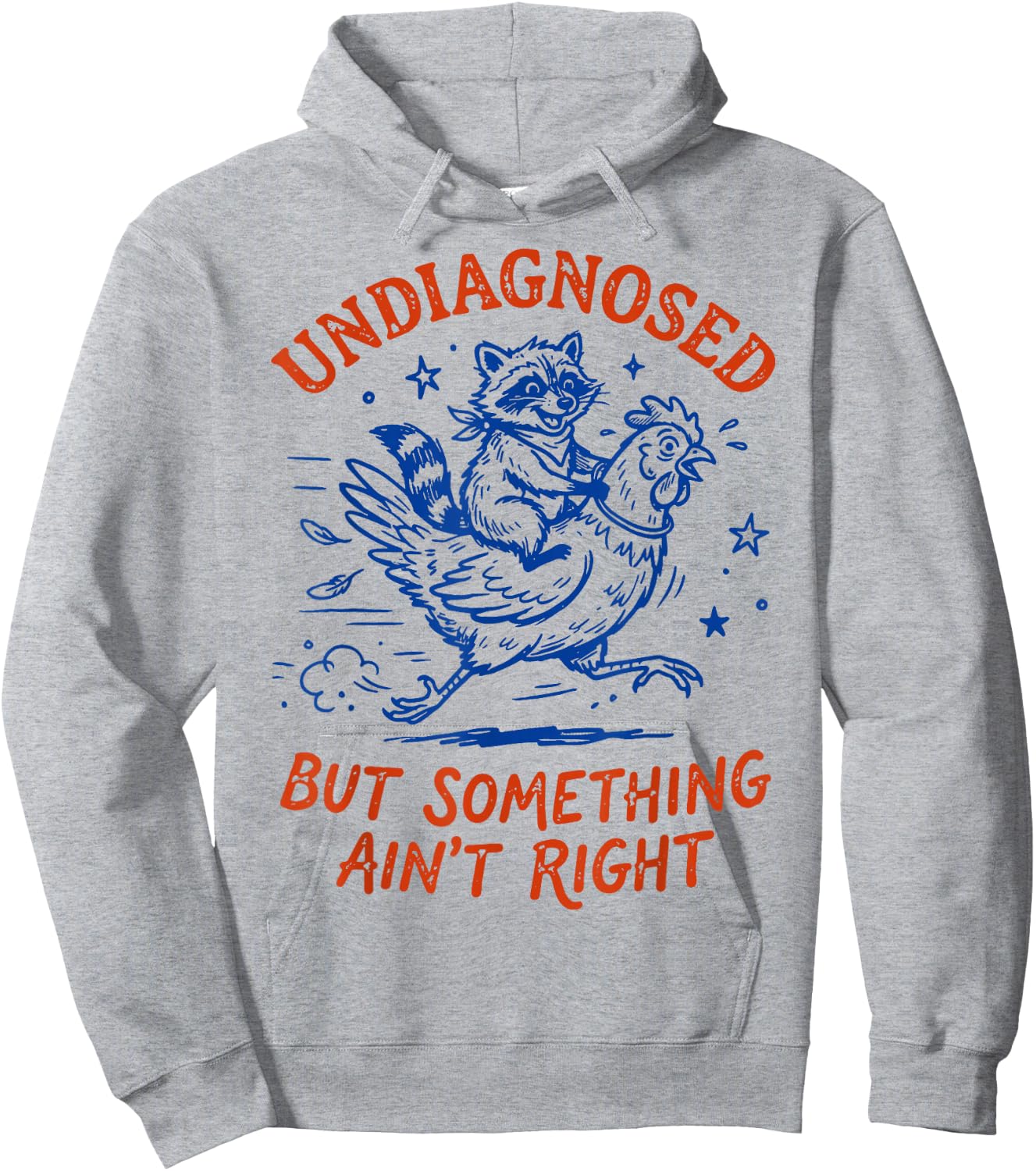Undiagnosed But Something Ain't Right Hoodie - Hoodie | Ash