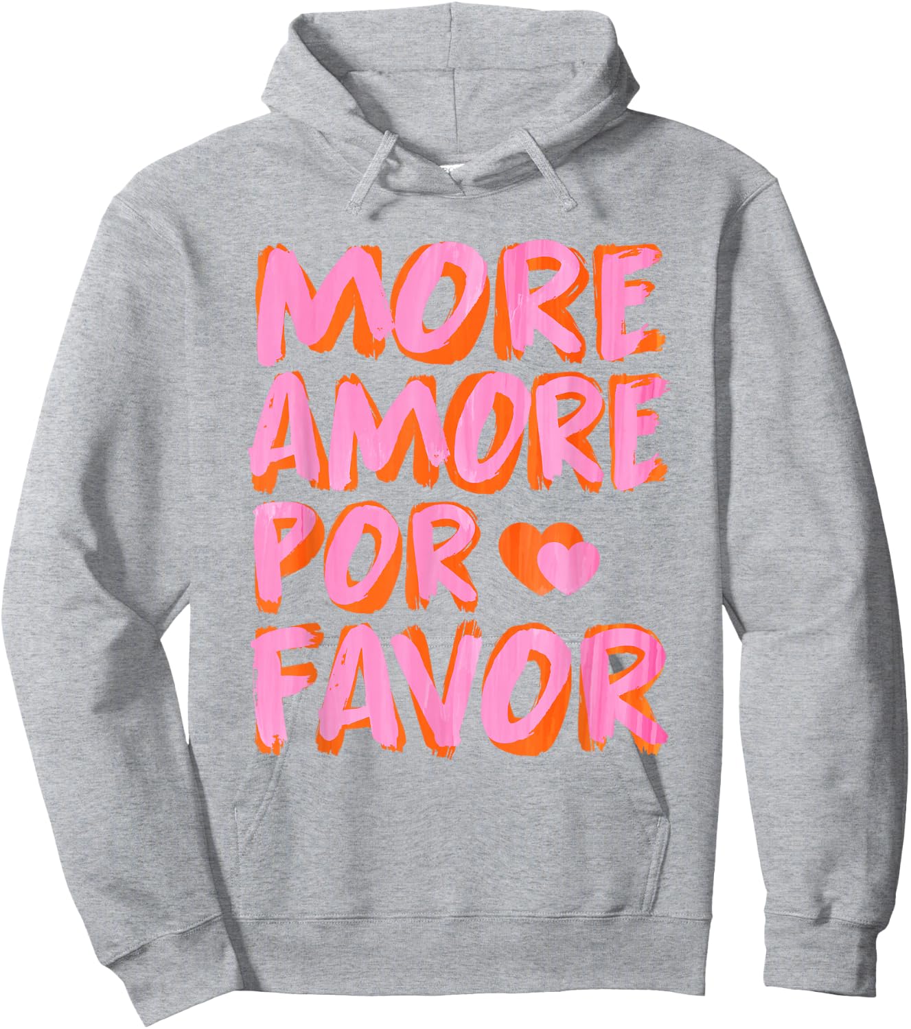 More Amore POR Favor - Only Love Date Fans Hoodie - Hoodie | Ash
