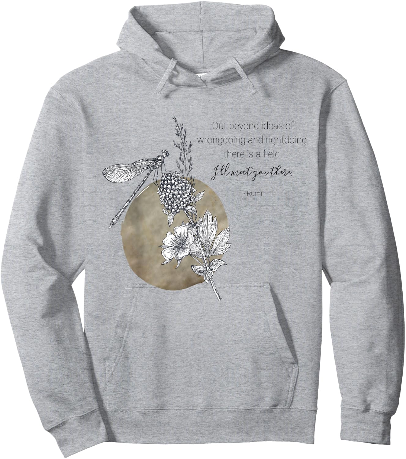 Out Beyond Ideas Rumi Poetry Quotes Hoodie - Hoodie | Ash