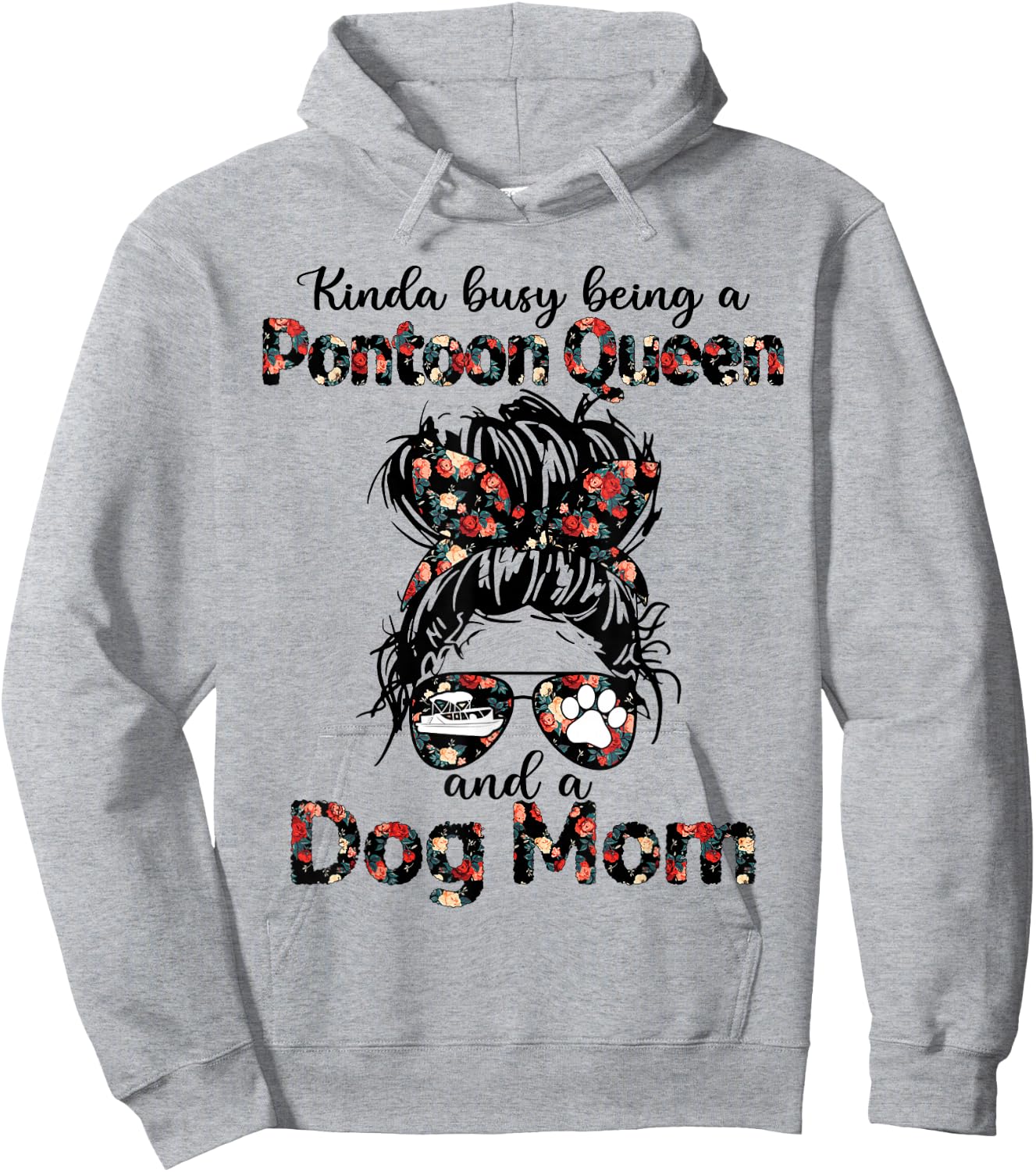 Kinda busy being a Pontoon queen and a dog mom Hoodie - Hoodie | Ash