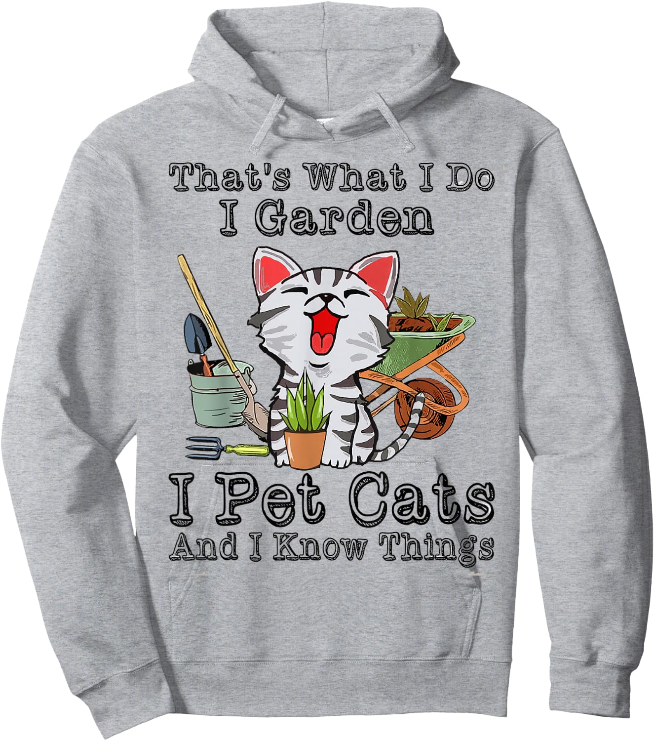 That's What I Do I Garden I Pet Cats Hoodie - Hoodie | Ash