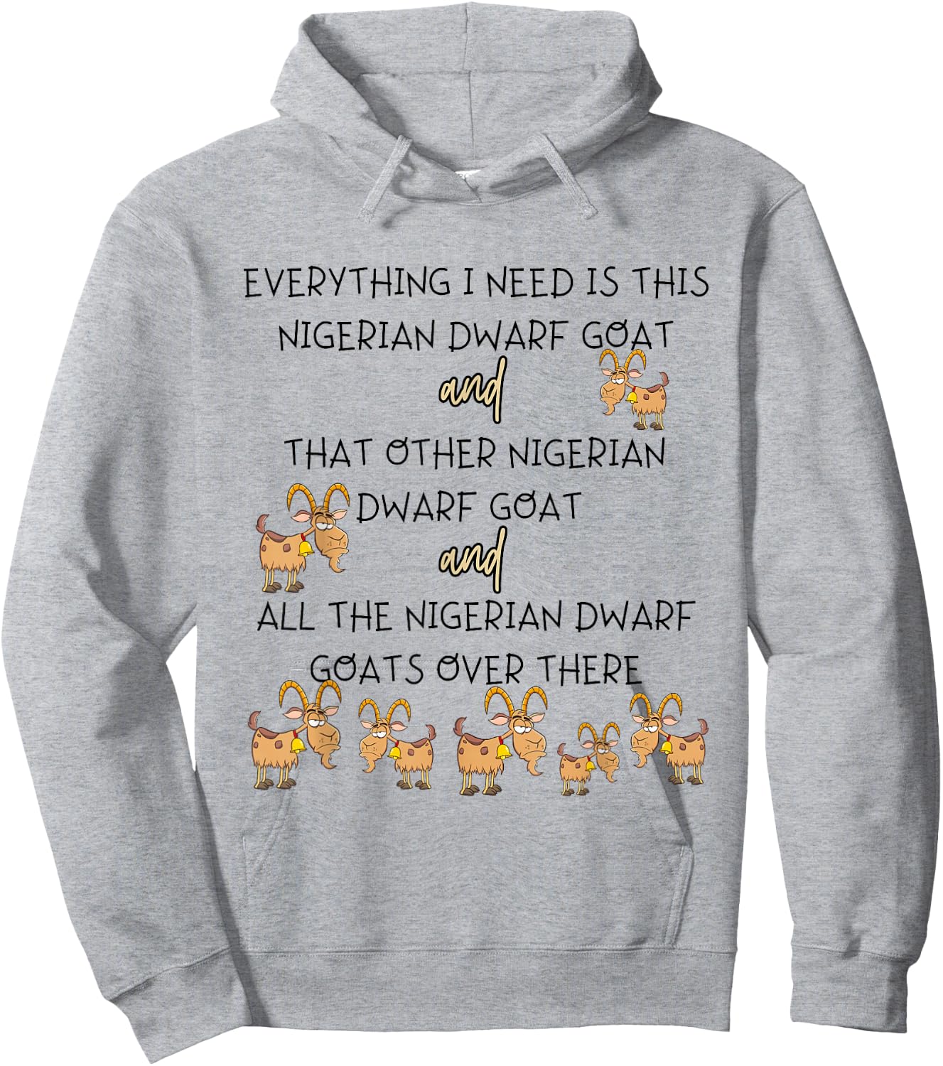 Nigerian Dwarf Goats Owner Nigerian Dwarf Goat Hoodie - Hoodie | Ash