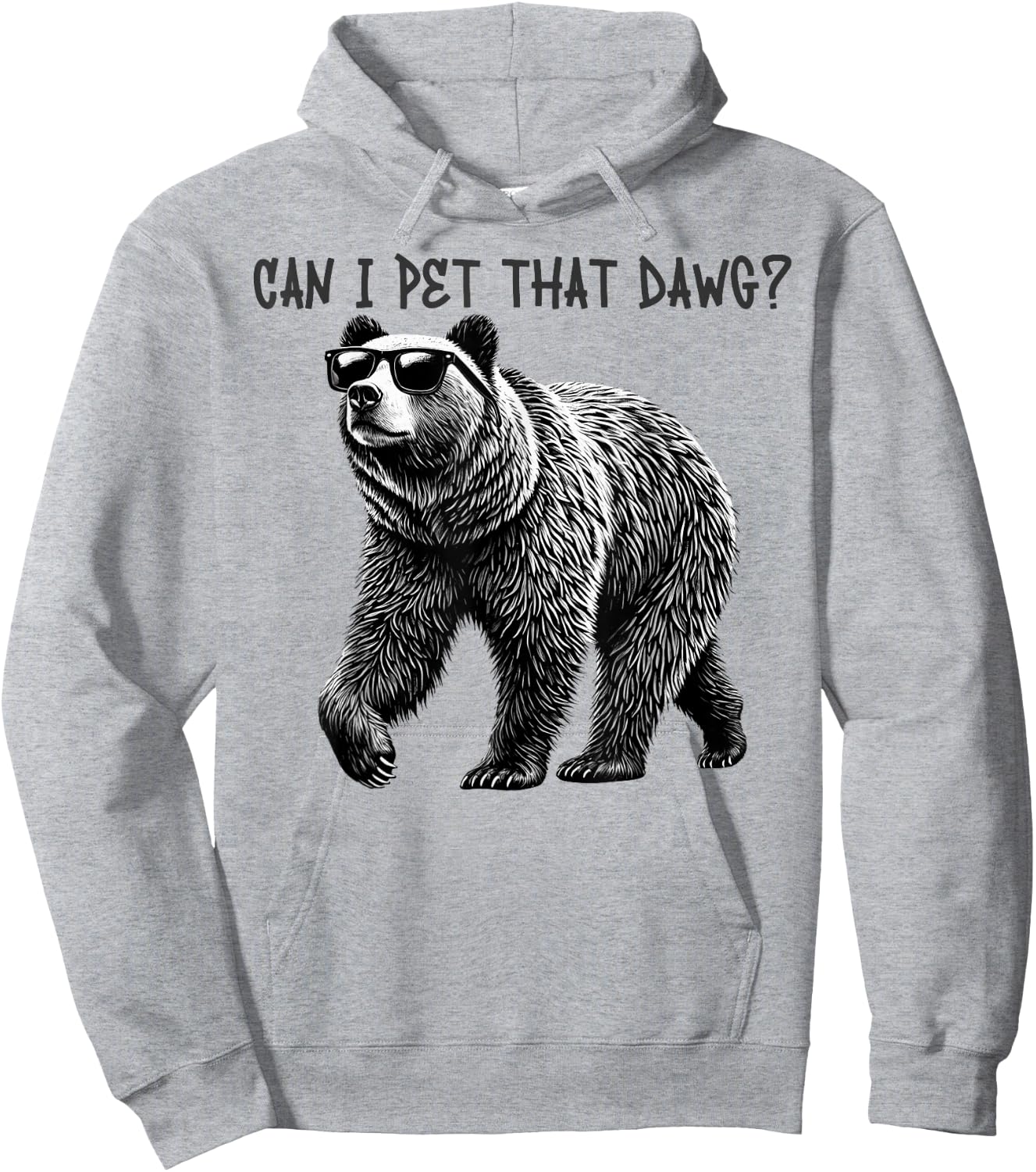 Can I Pet That Dawg Funny Bear Hoodie - Hoodie | Ash