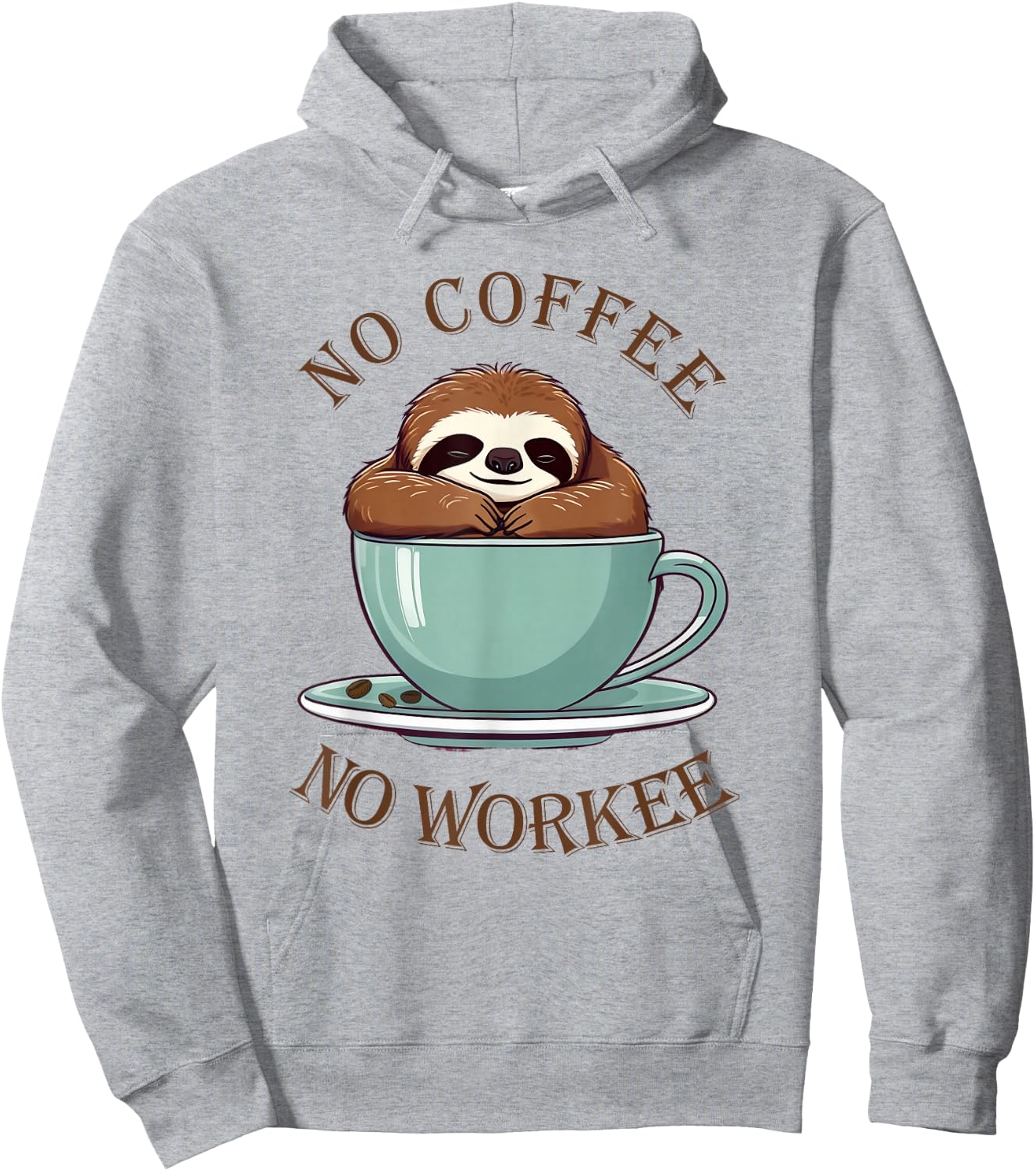 No Coffee No Workee Sloth Funny Hoodie - Hoodie | Ash
