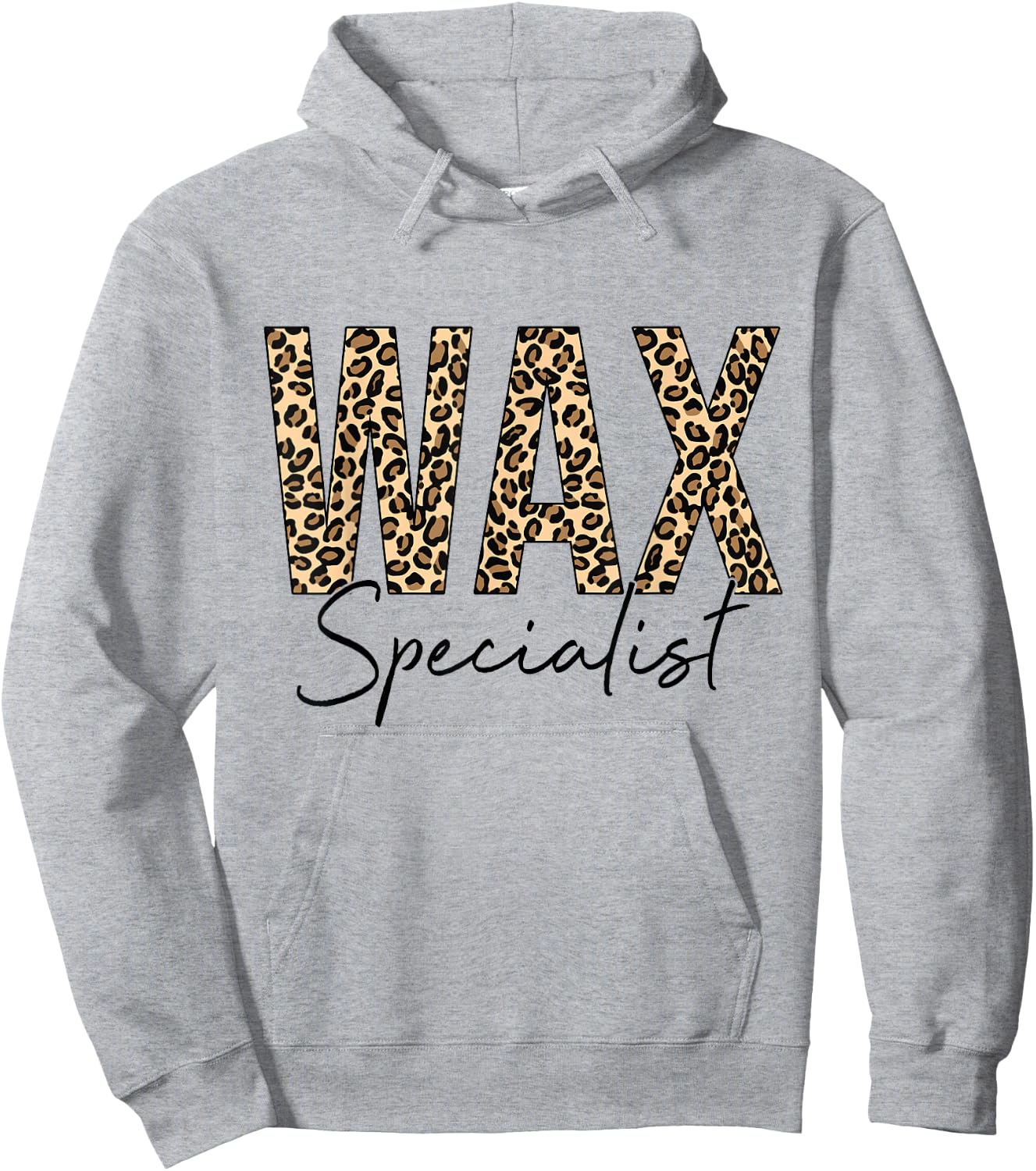 Wax Specialist Wax Esthetician Leopard Waxing Hoodie - Hoodie | Ash