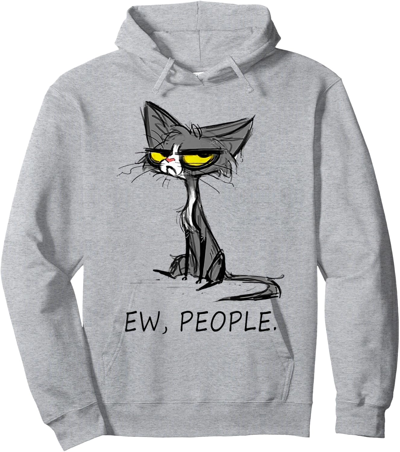 Funny Cat Ew People Meowy Cat Lovers Men Gifts Hoodie - Hoodie | Ash