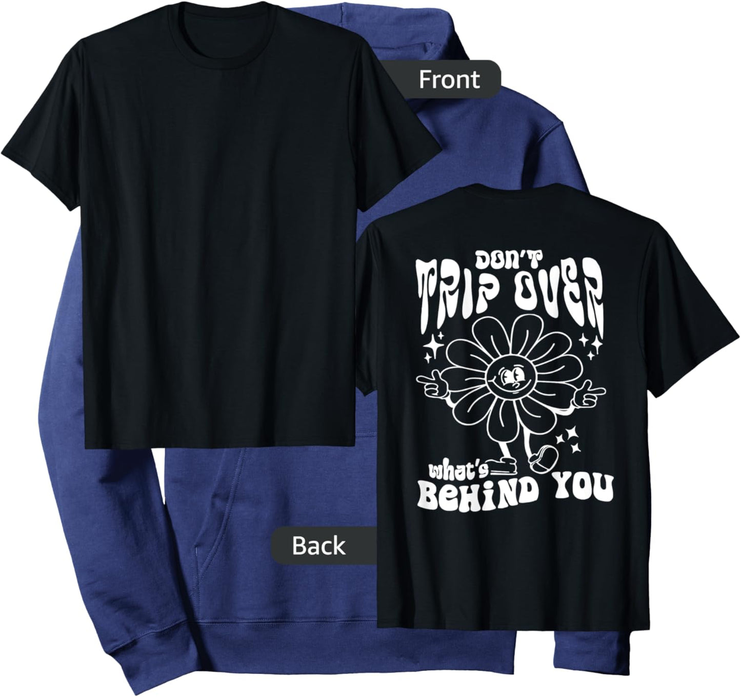 Don't trip over what's behind you Hoodie - Hoodie | Navy