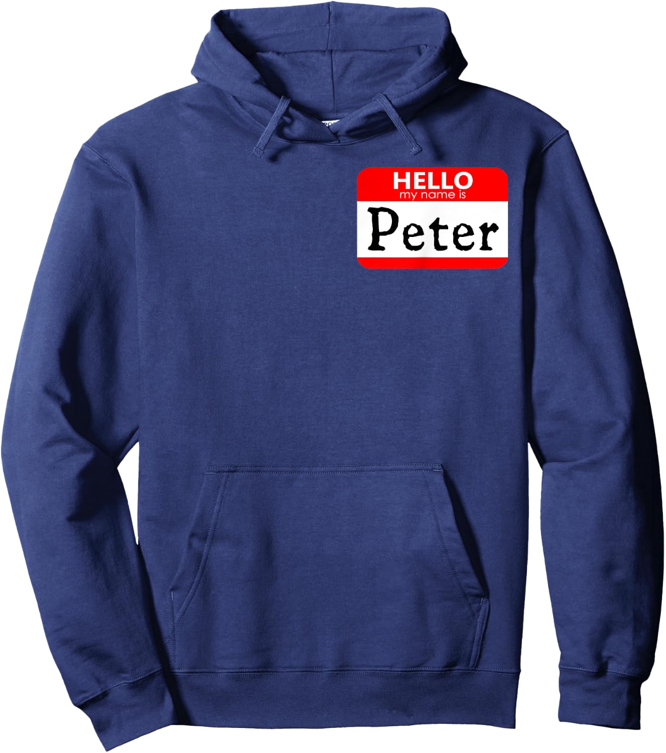 Hello My Name Is Peter Funny Hoodie - Hoodie | Navy