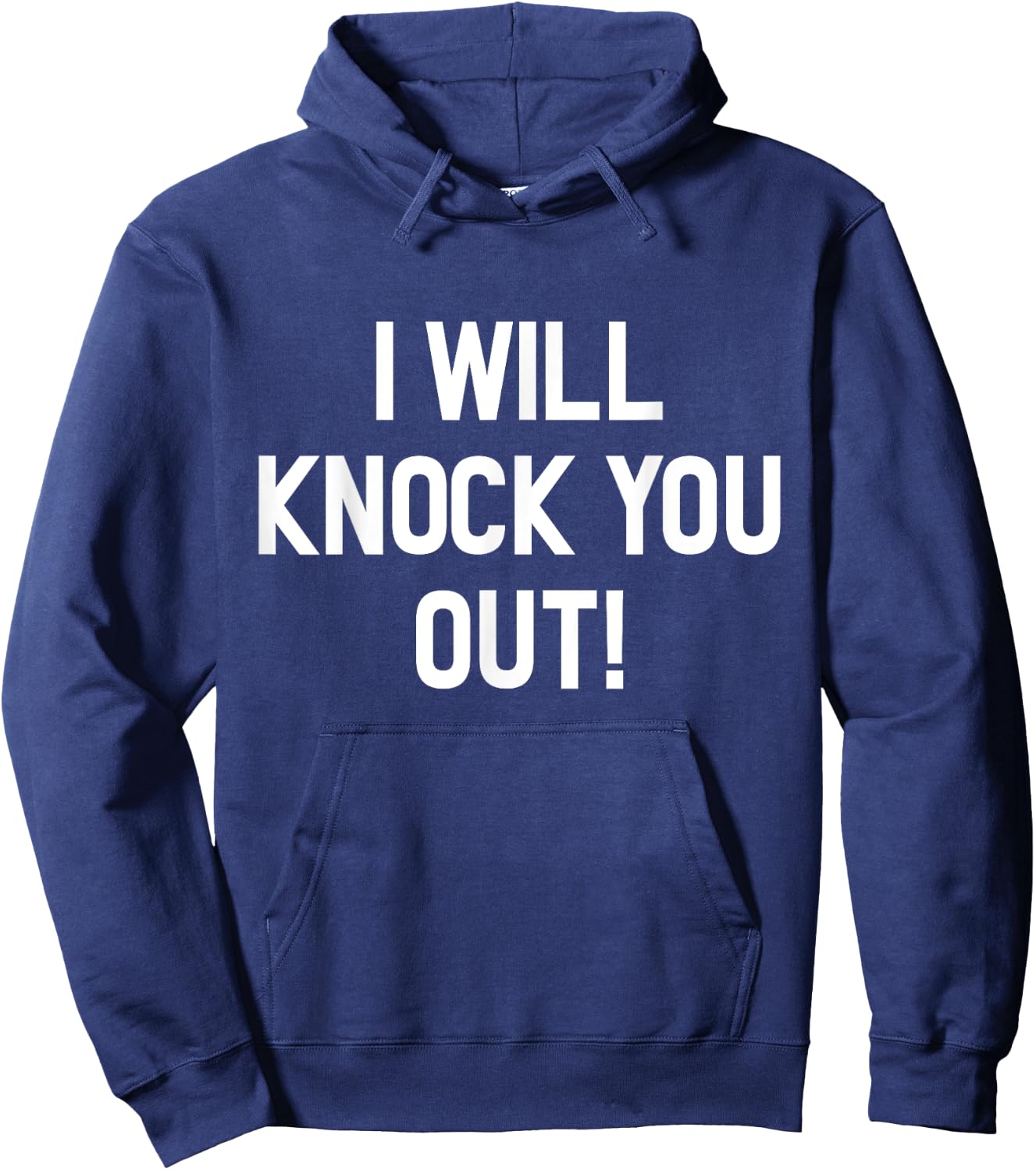 I Will Knock You Out Hoodie - Hoodie | Navy