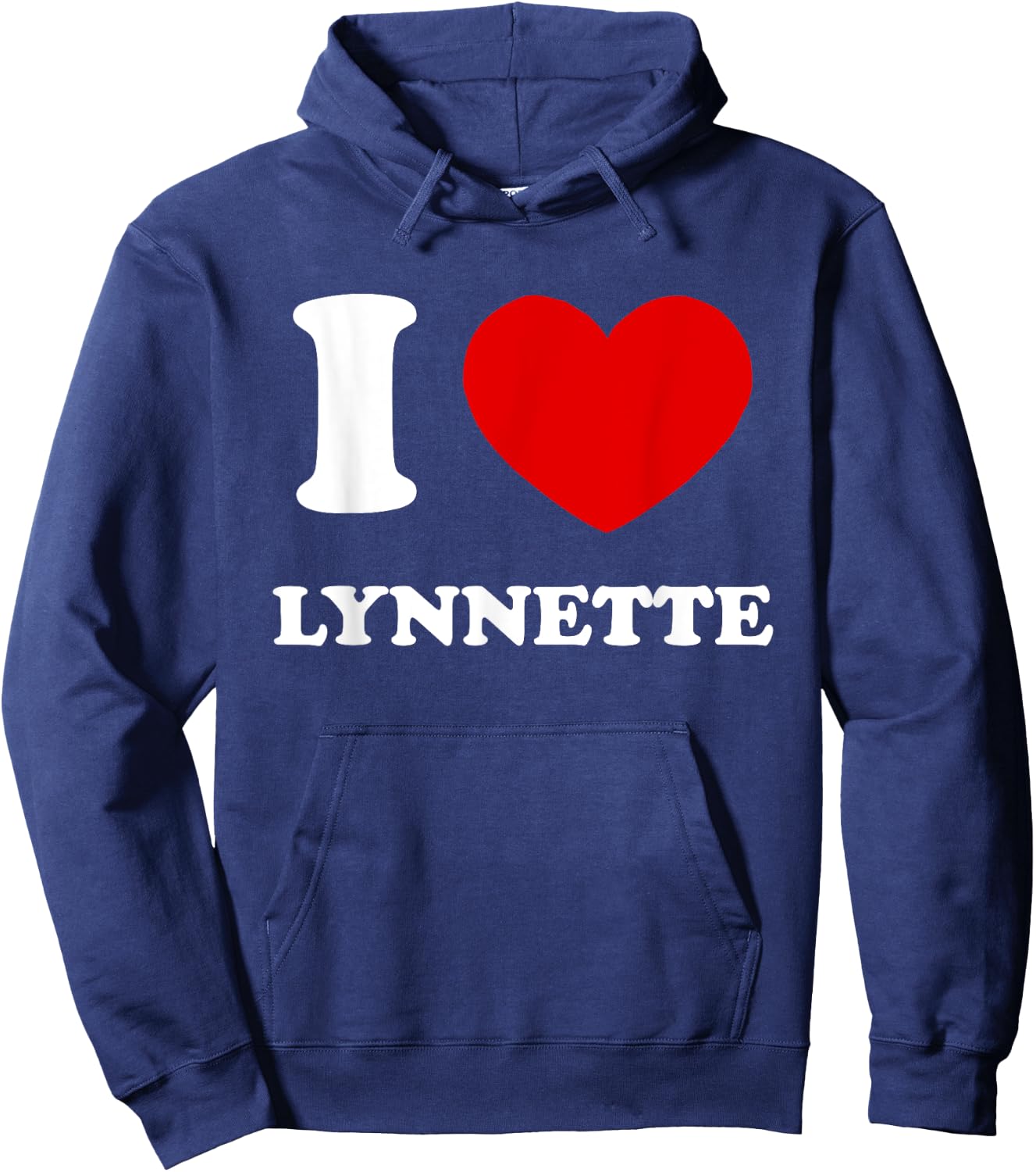 I Love Lynnette I Heart Lynnette Funny Lynnette Hoodie - Hoodie | Navy