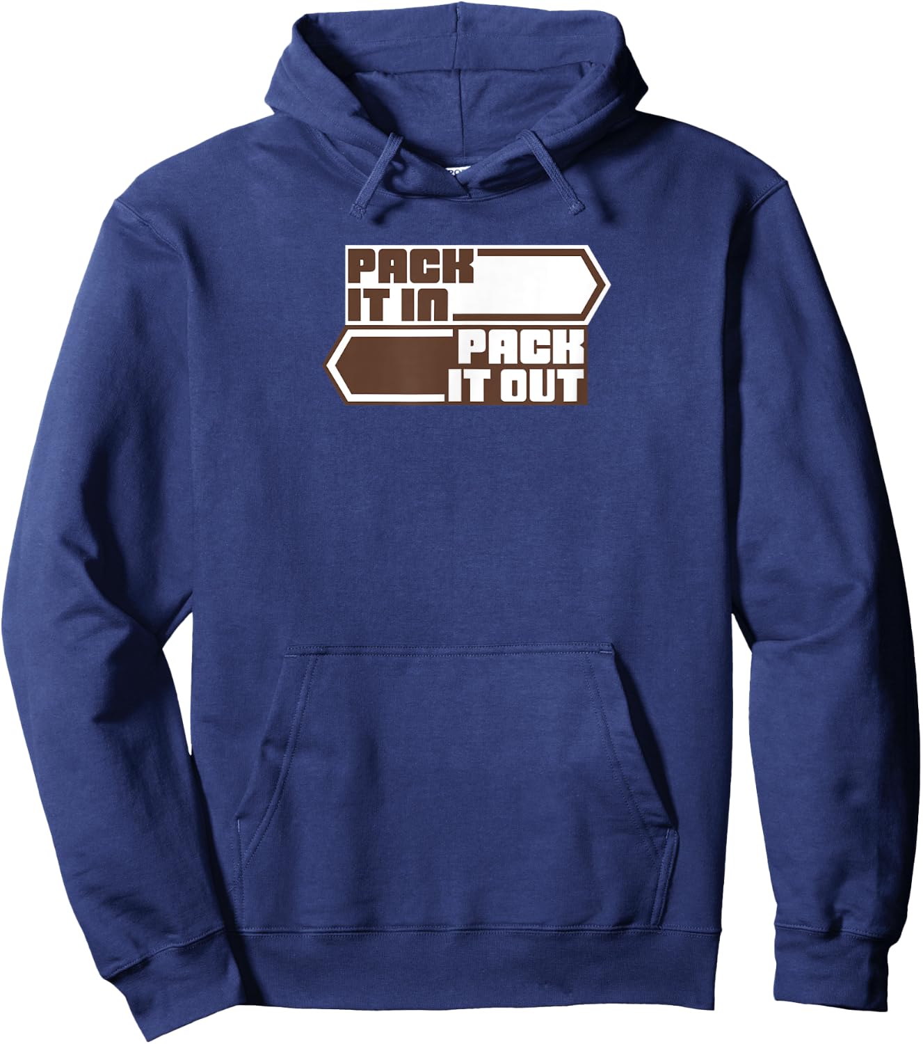 PACK IT IN, PACK IT OUT - Leave No Trace Ethic Hoodie - Hoodie | Navy