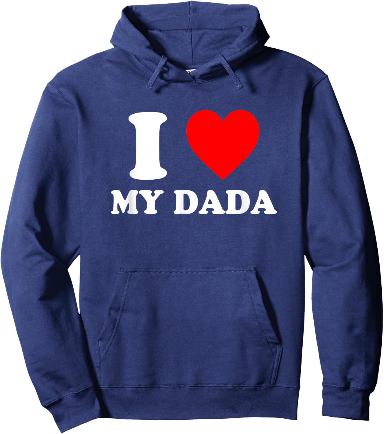 I Love My Dada Hoodie - Hoodie | Navy