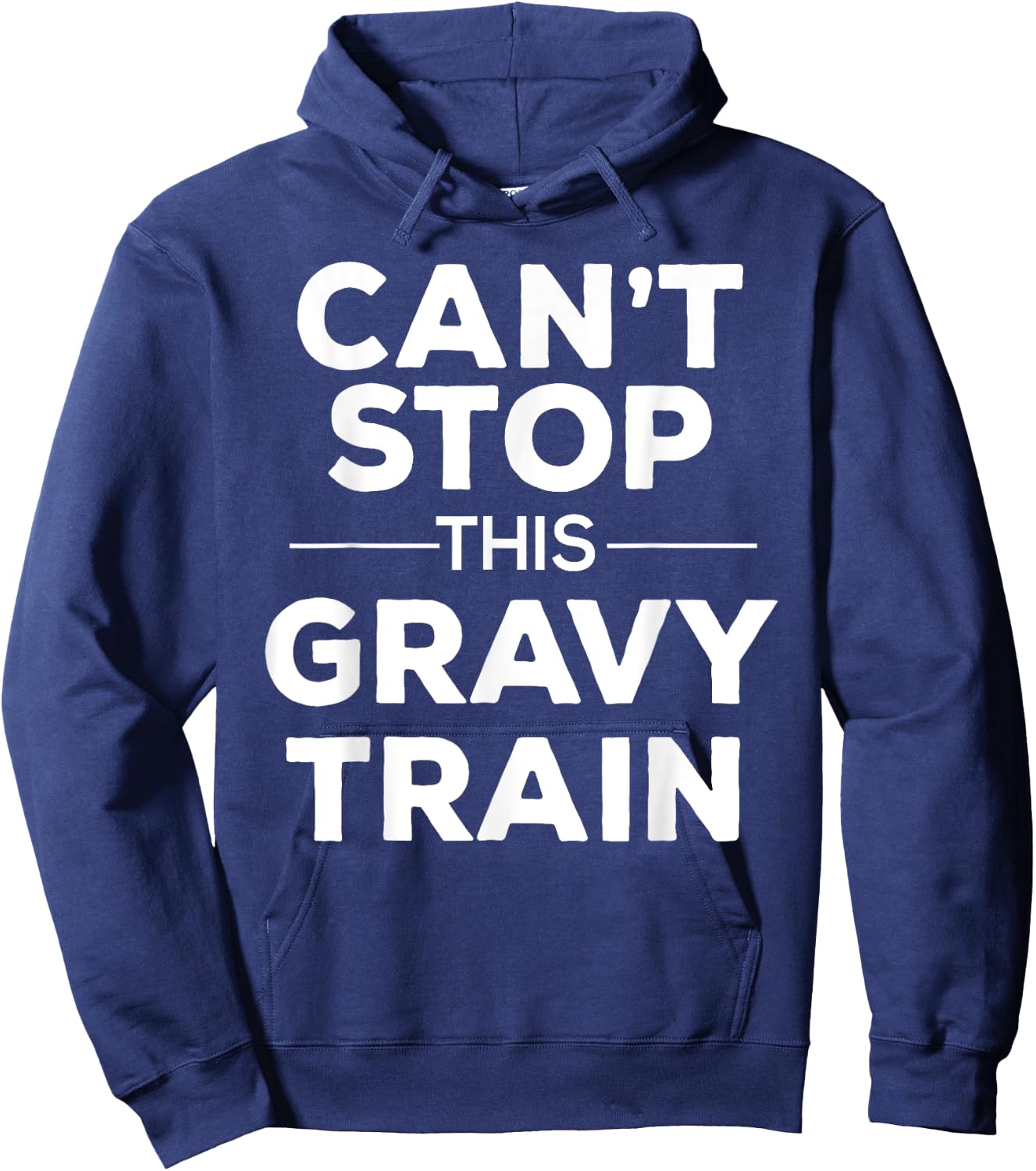 Can't Stop This Gravy Train Funny Turkey Trot Hoodie - Hoodie | Navy