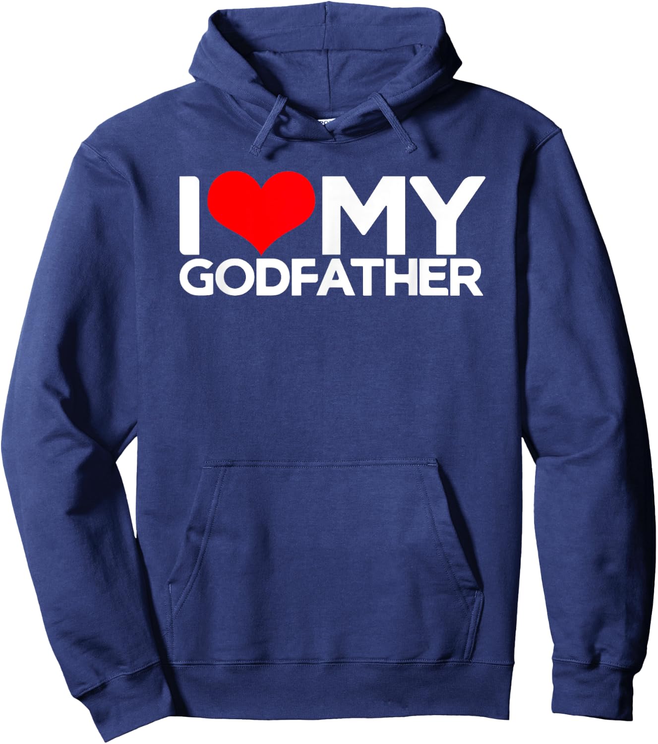 I Love My Godfather, I Heart My Godfather Hoodie - Hoodie | Navy