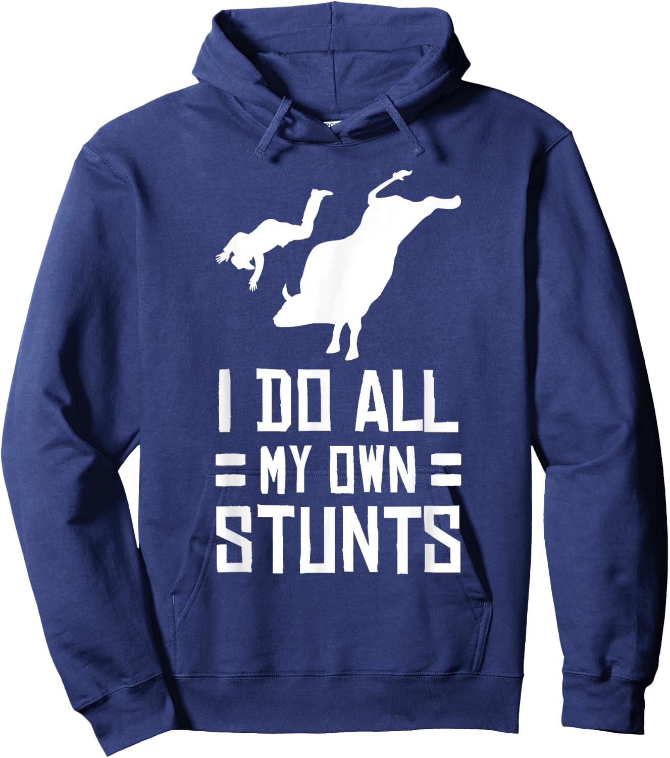 Funny Bull Rider I Do All My Own Stunts T Shirt Hoodie - Hoodie | Navy