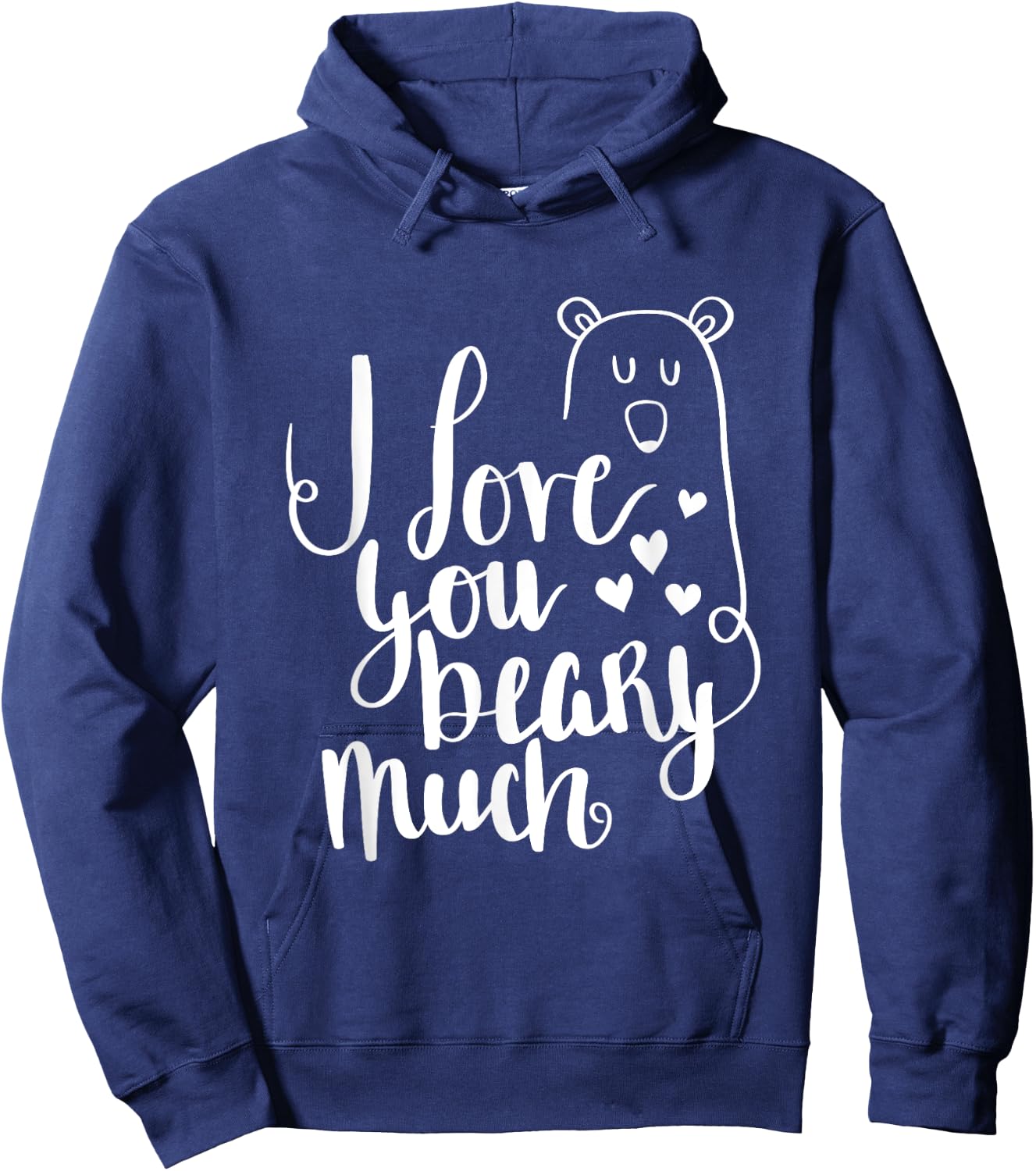 I Love You Beary Much Cute Valentine's Day Bear Hoodie - Hoodie | Navy