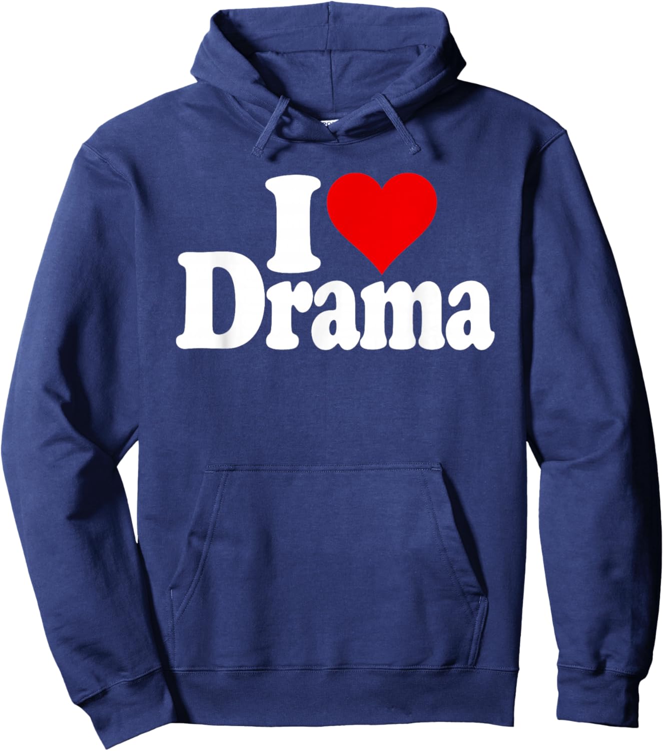 I Love Drama Drama , black Hoodie - Hoodie | Navy