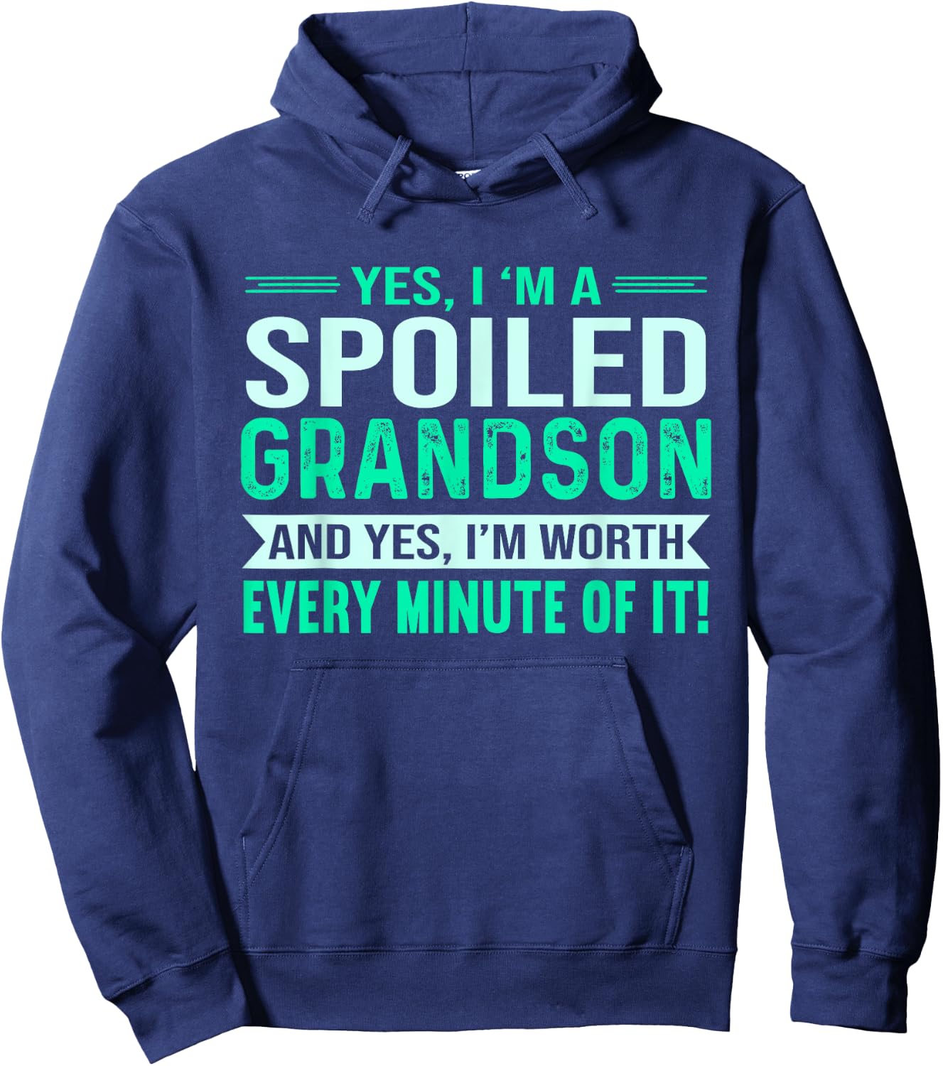 Favorite Spoiled Grandson Birthday Hoodie - Hoodie | Navy